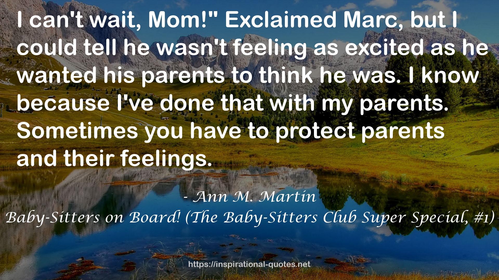 Baby-Sitters on Board! (The Baby-Sitters Club Super Special, #1) QUOTES