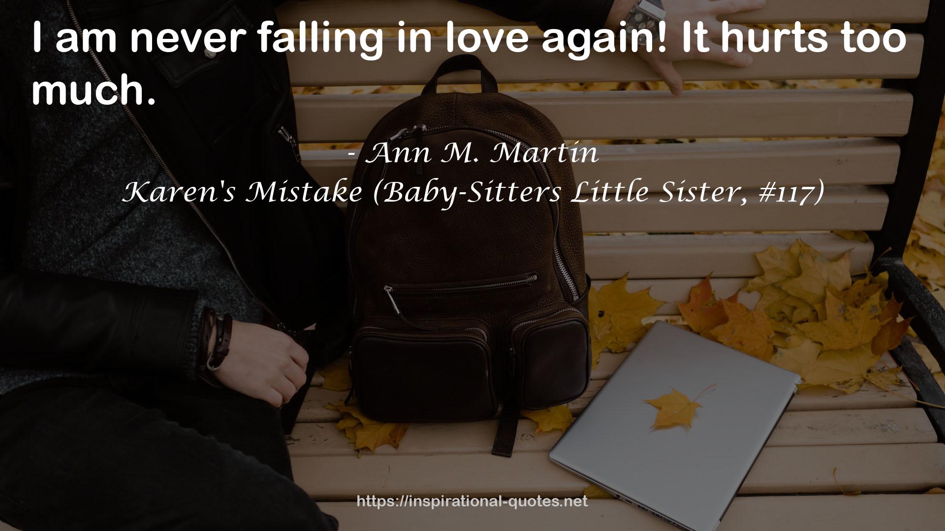 Karen's Mistake (Baby-Sitters Little Sister, #117) QUOTES