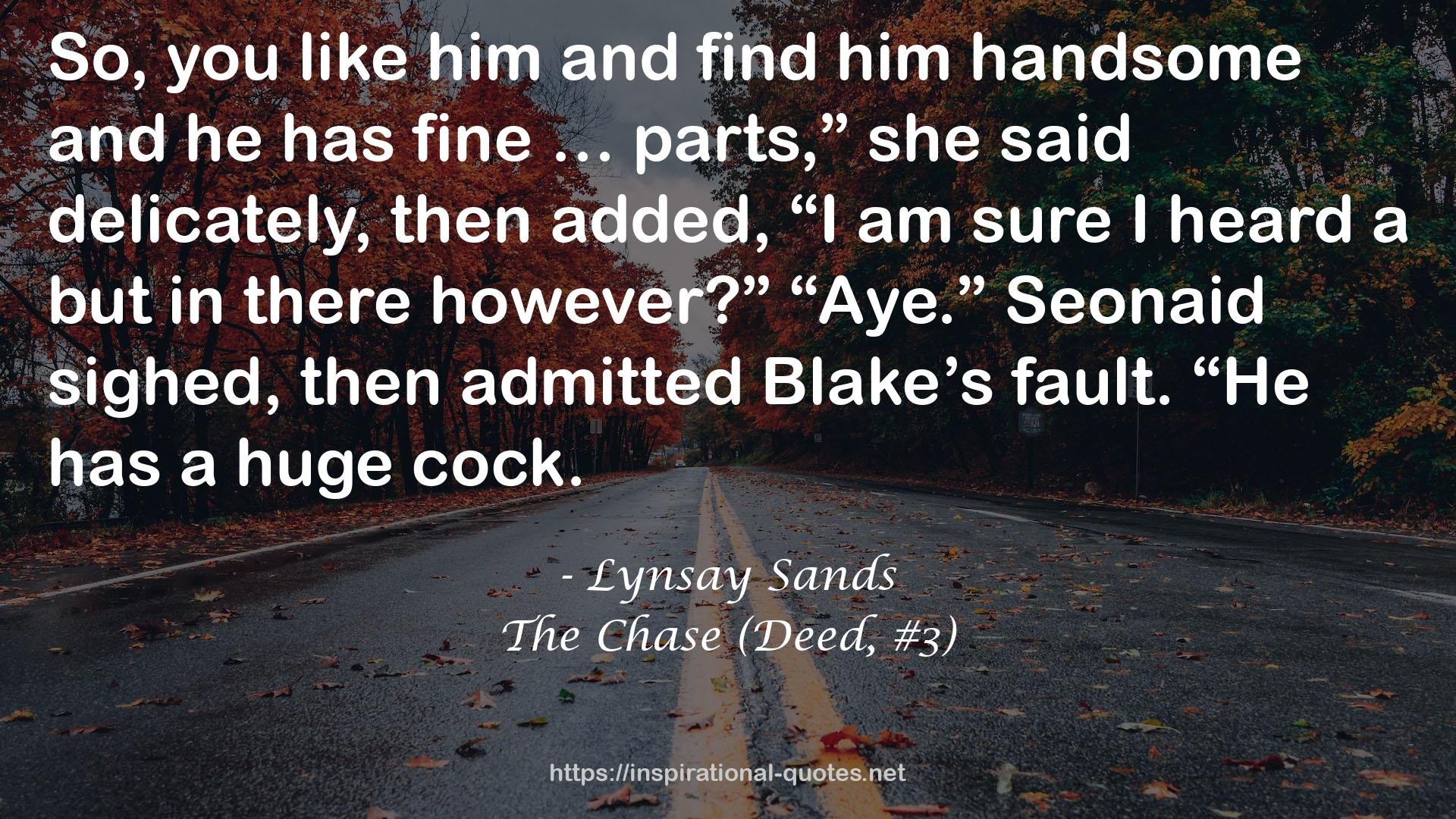 The Chase (Deed, #3) QUOTES