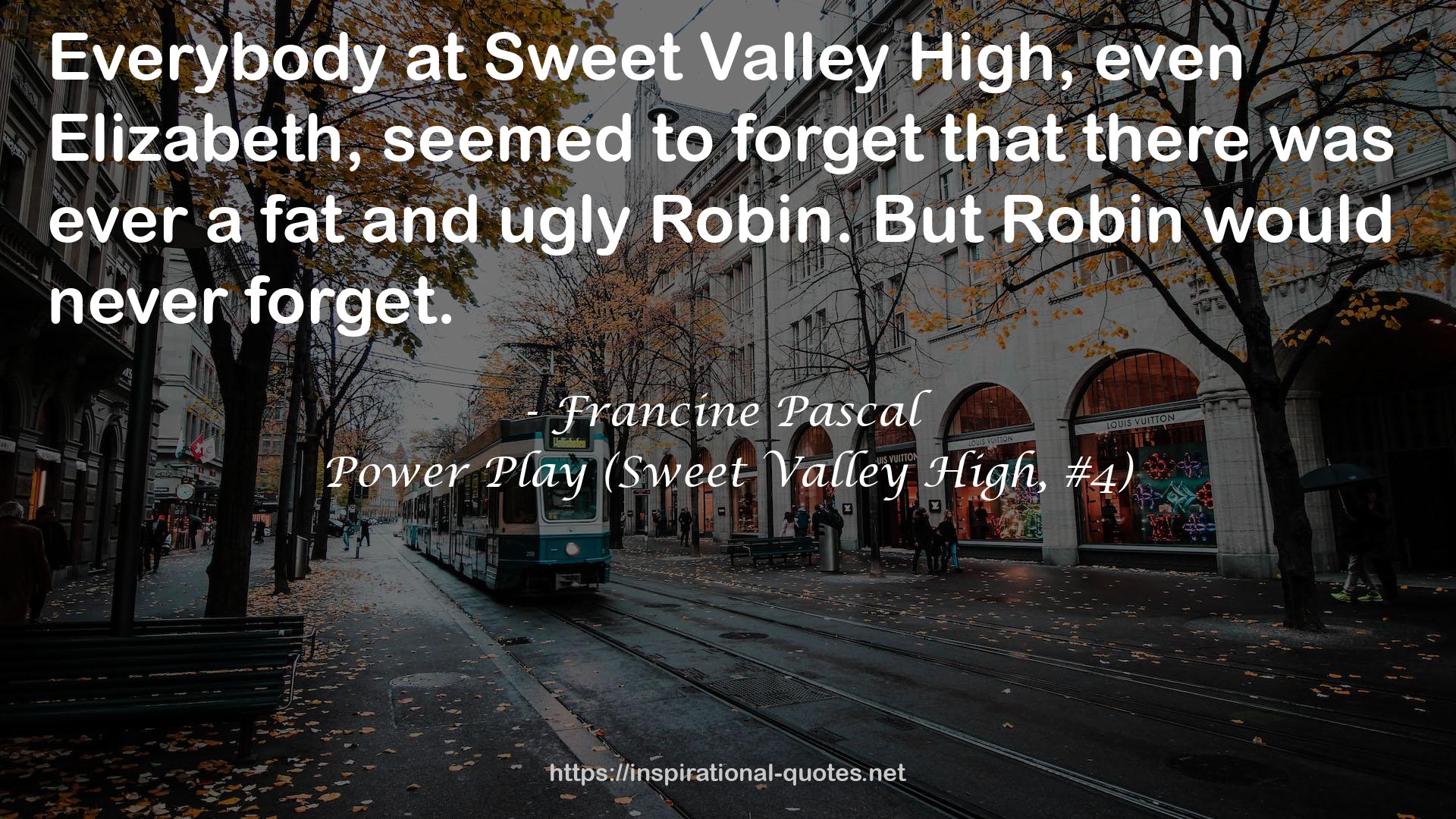 Power Play (Sweet Valley High, #4) QUOTES