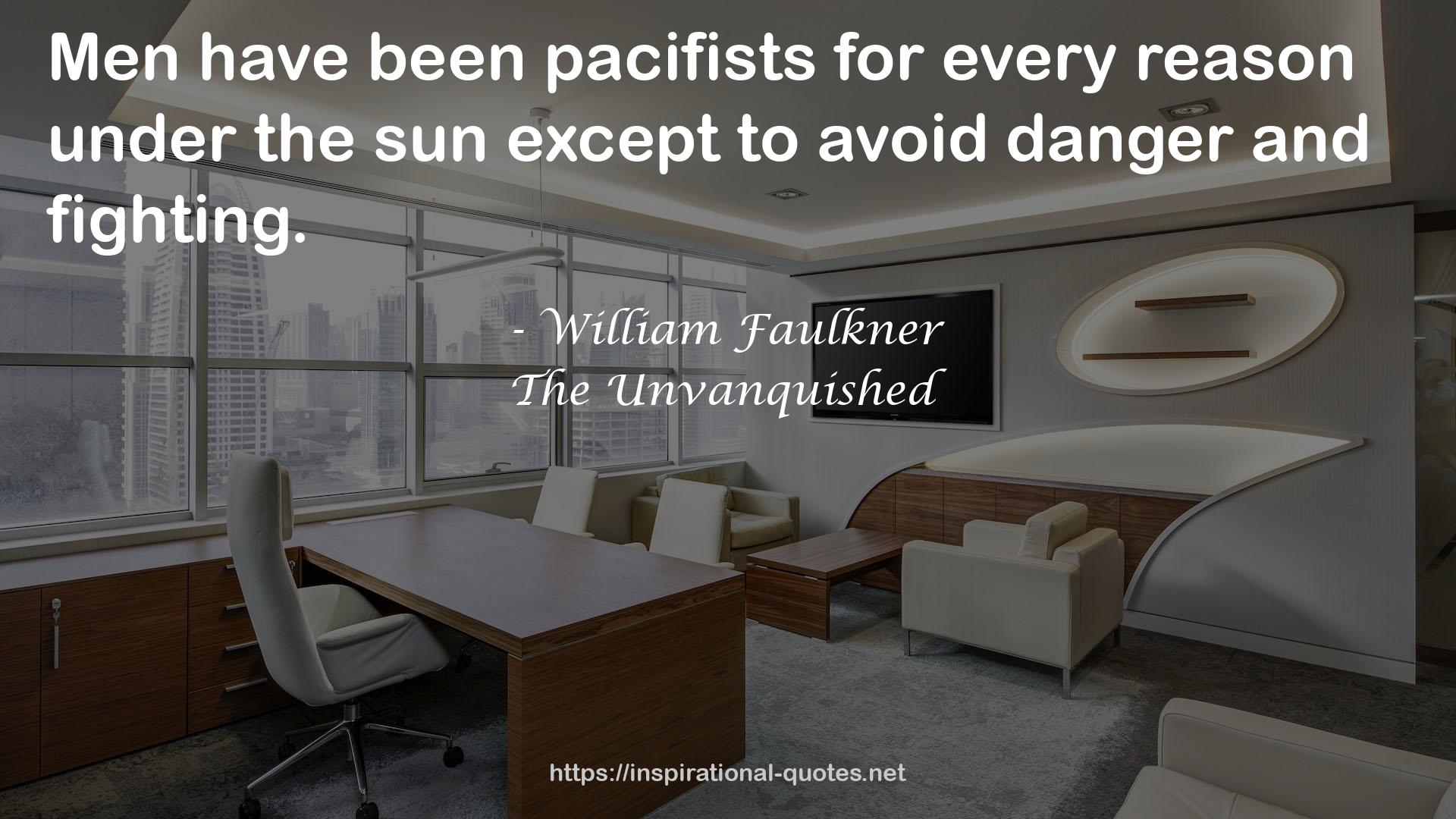 The Unvanquished QUOTES