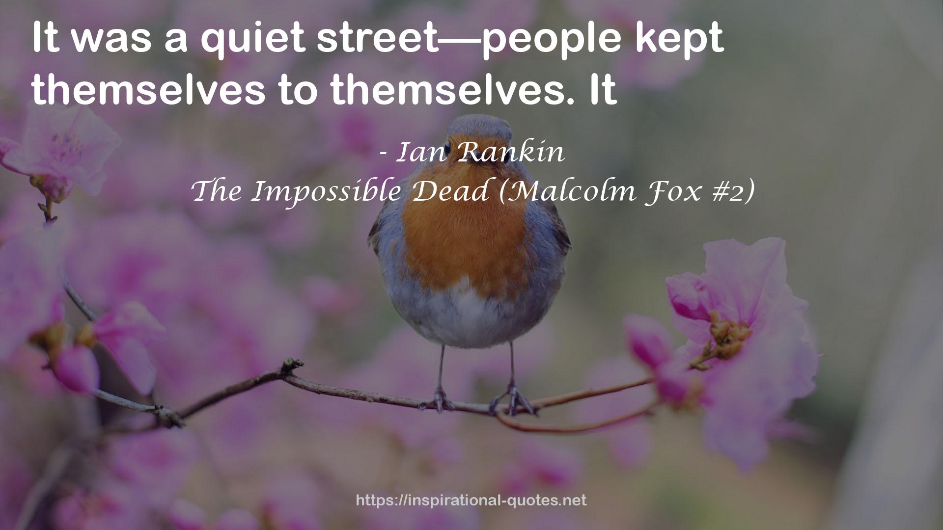 The Impossible Dead (Malcolm Fox #2) QUOTES