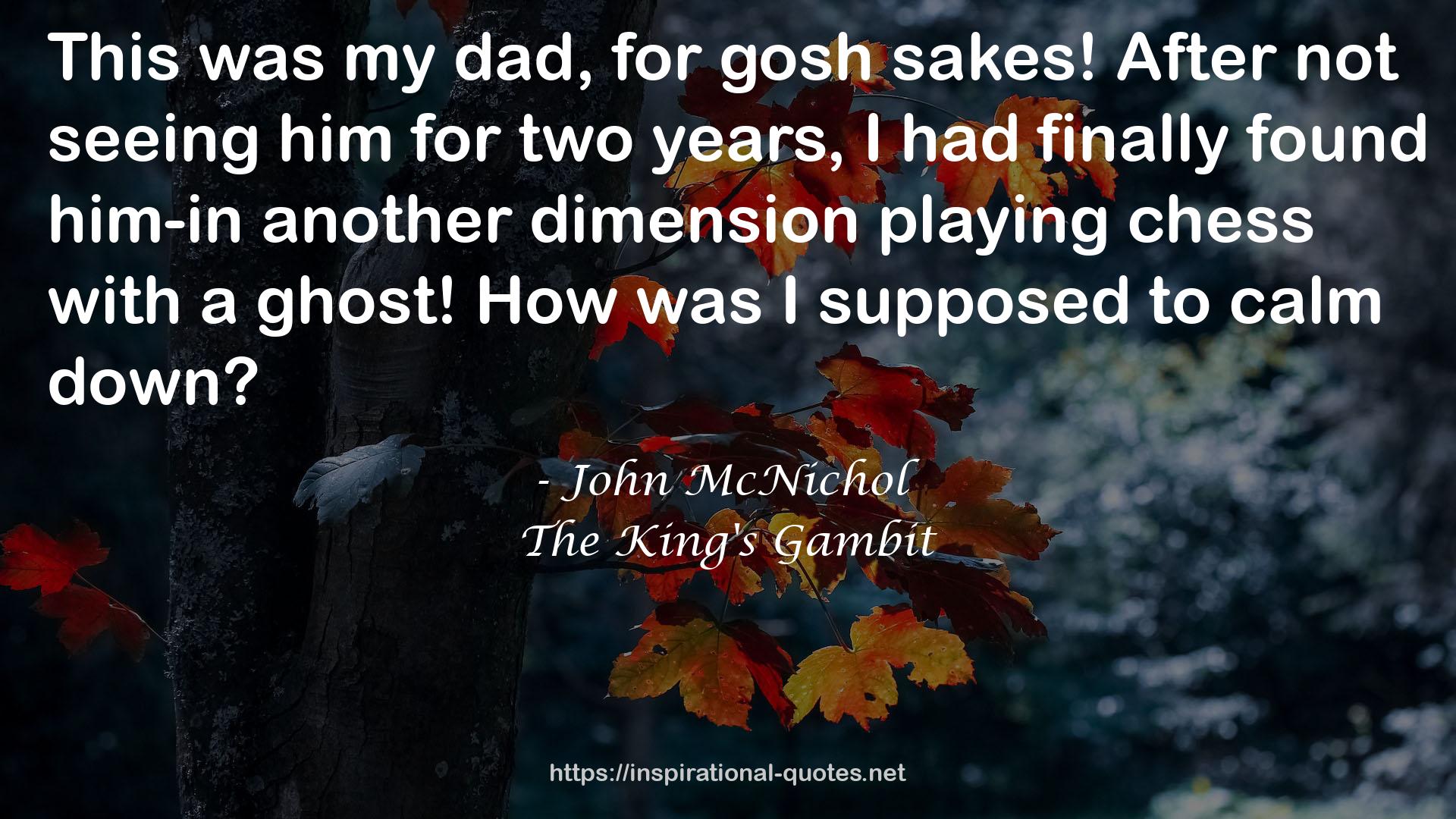 The King's Gambit QUOTES