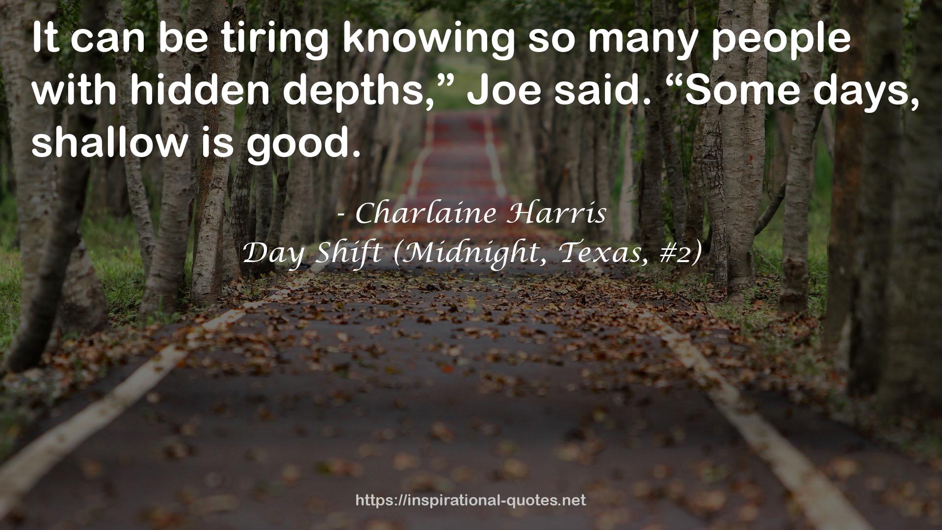 Day Shift (Midnight, Texas, #2) QUOTES