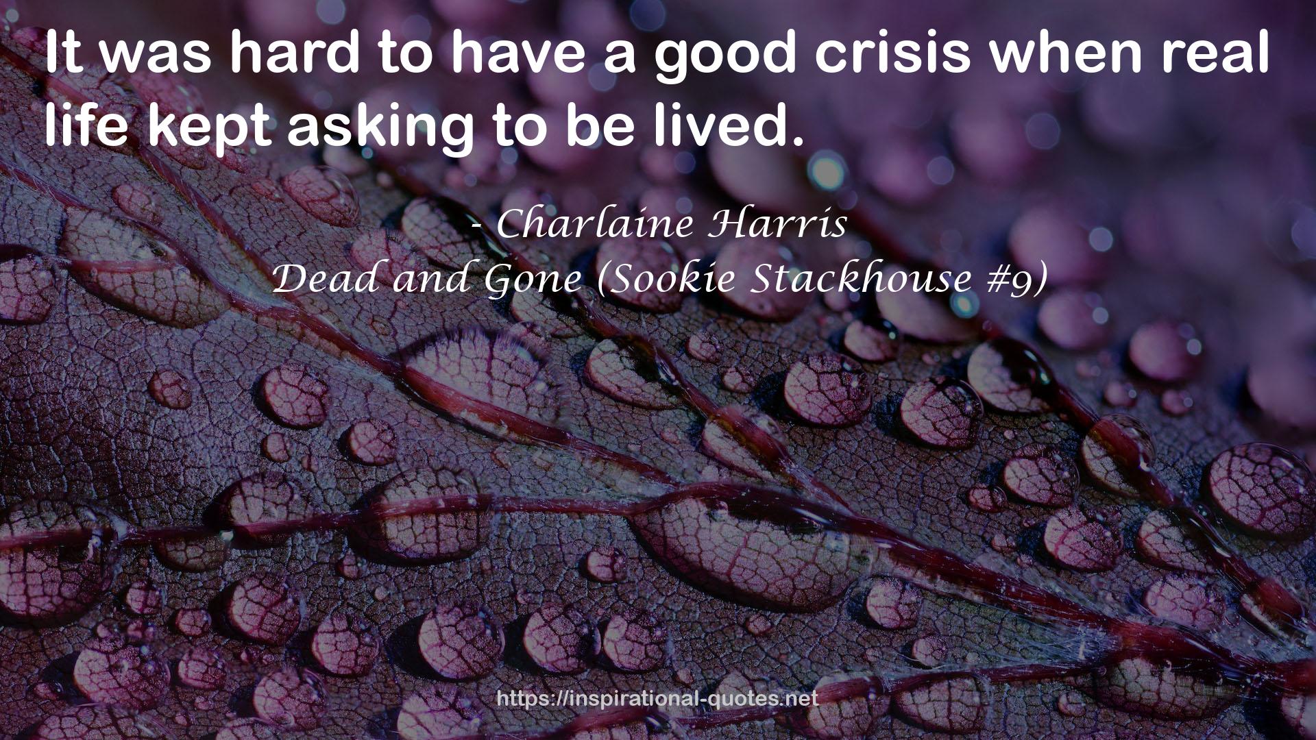Dead and Gone (Sookie Stackhouse #9) QUOTES