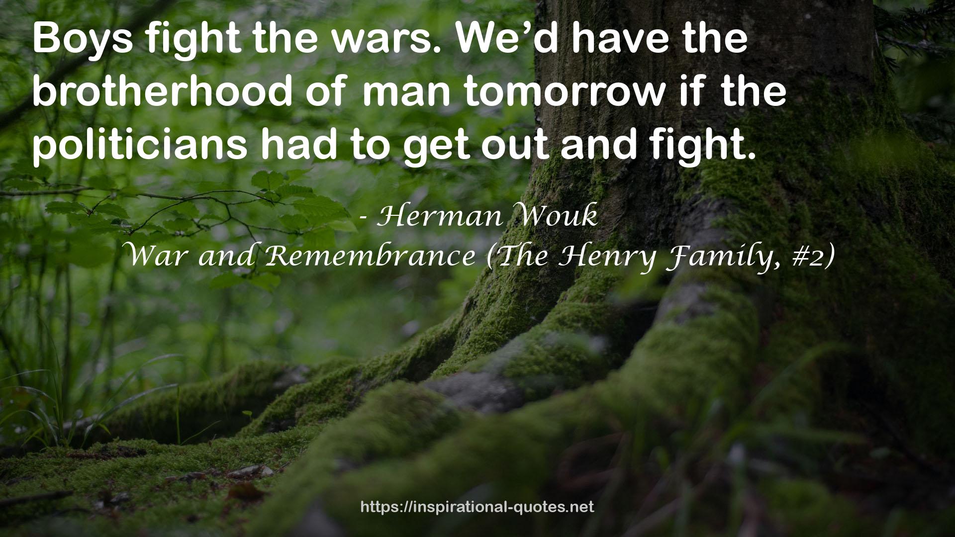 War and Remembrance (The Henry Family, #2) QUOTES