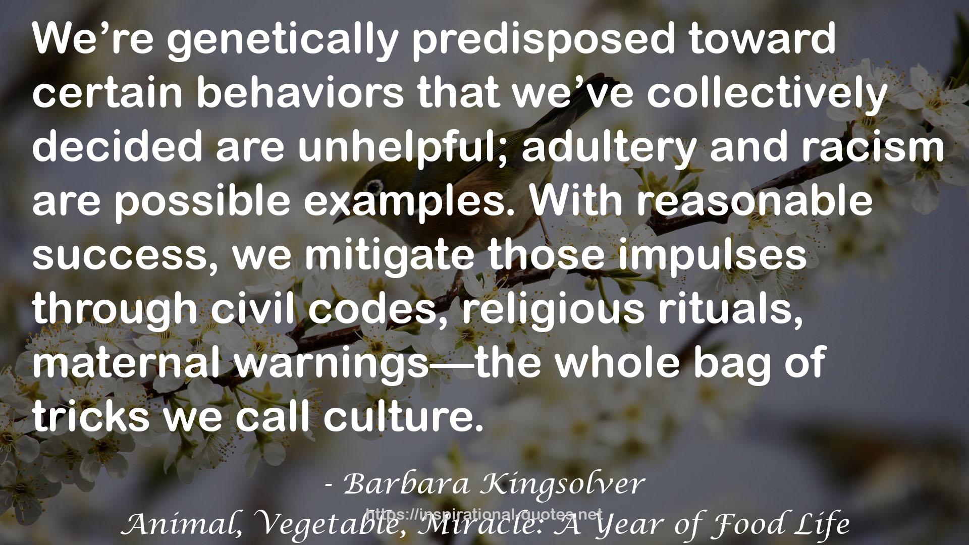 Animal, Vegetable, Miracle: A Year of Food Life QUOTES