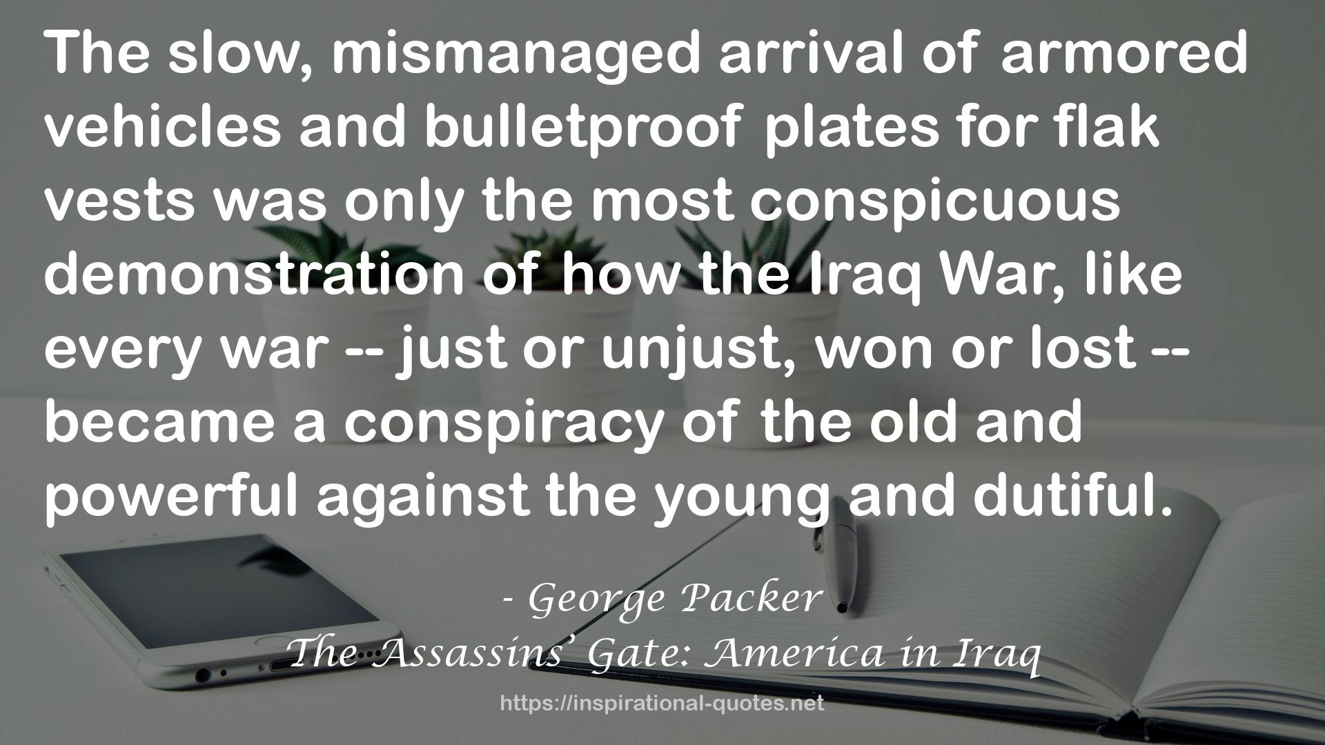 The Assassins’ Gate: America in Iraq QUOTES
