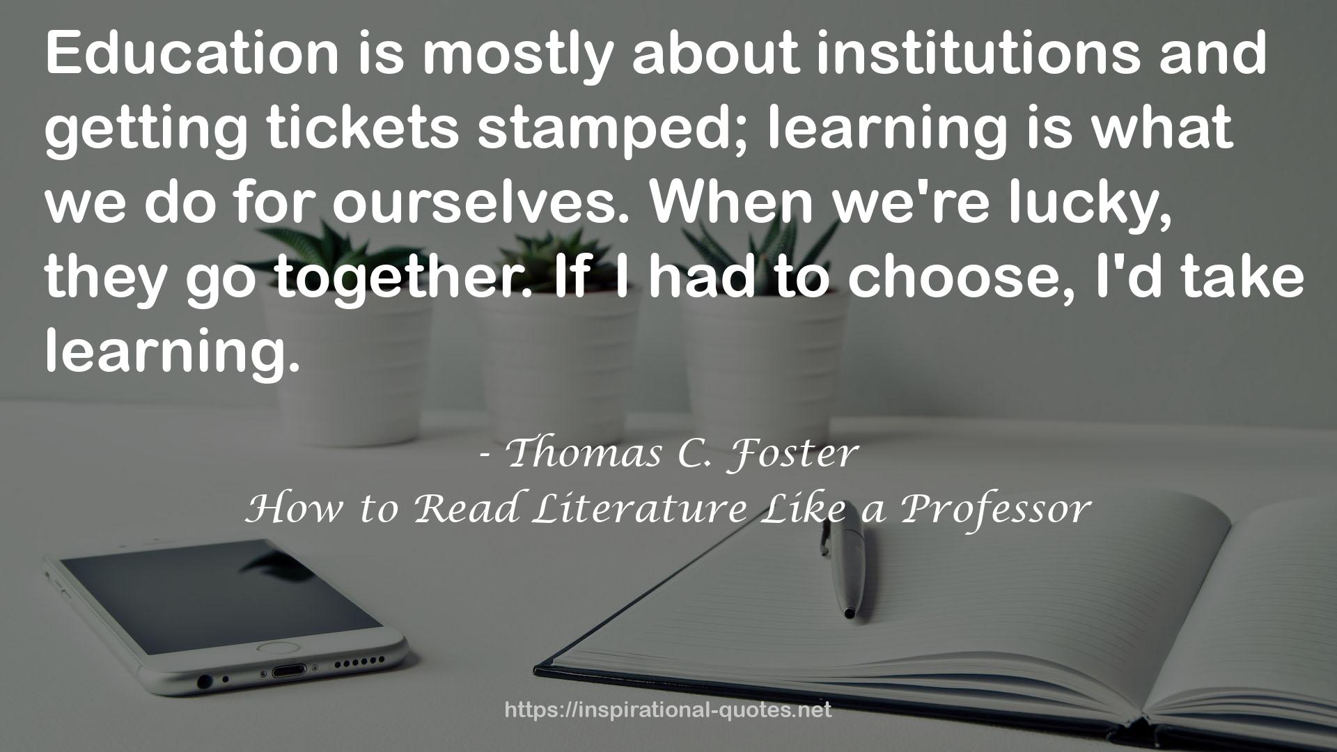 Thomas C. Foster QUOTES