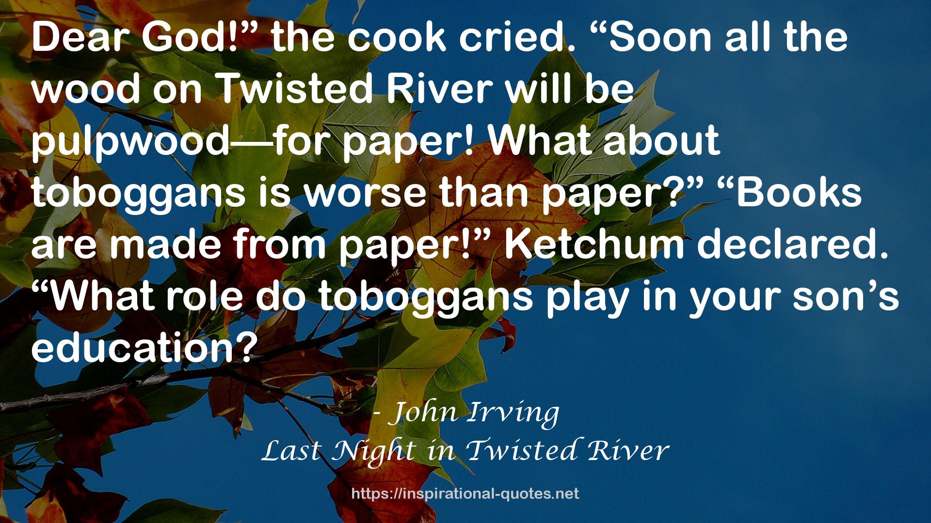 Last Night in Twisted River QUOTES