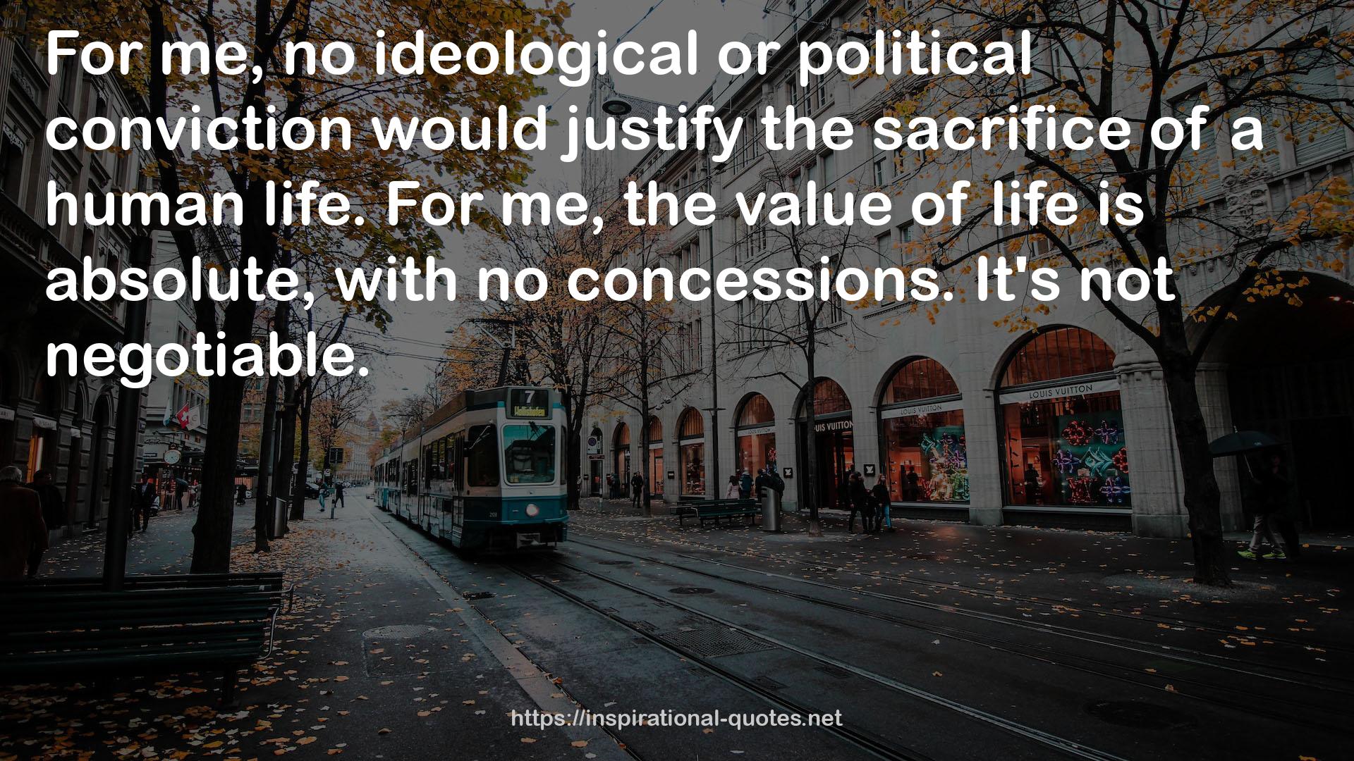 no ideological or political conviction  QUOTES
