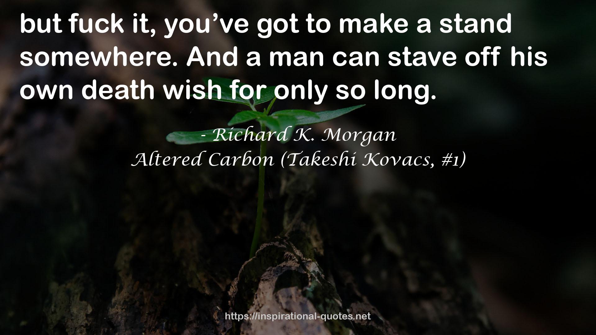 Richard K. Morgan QUOTES