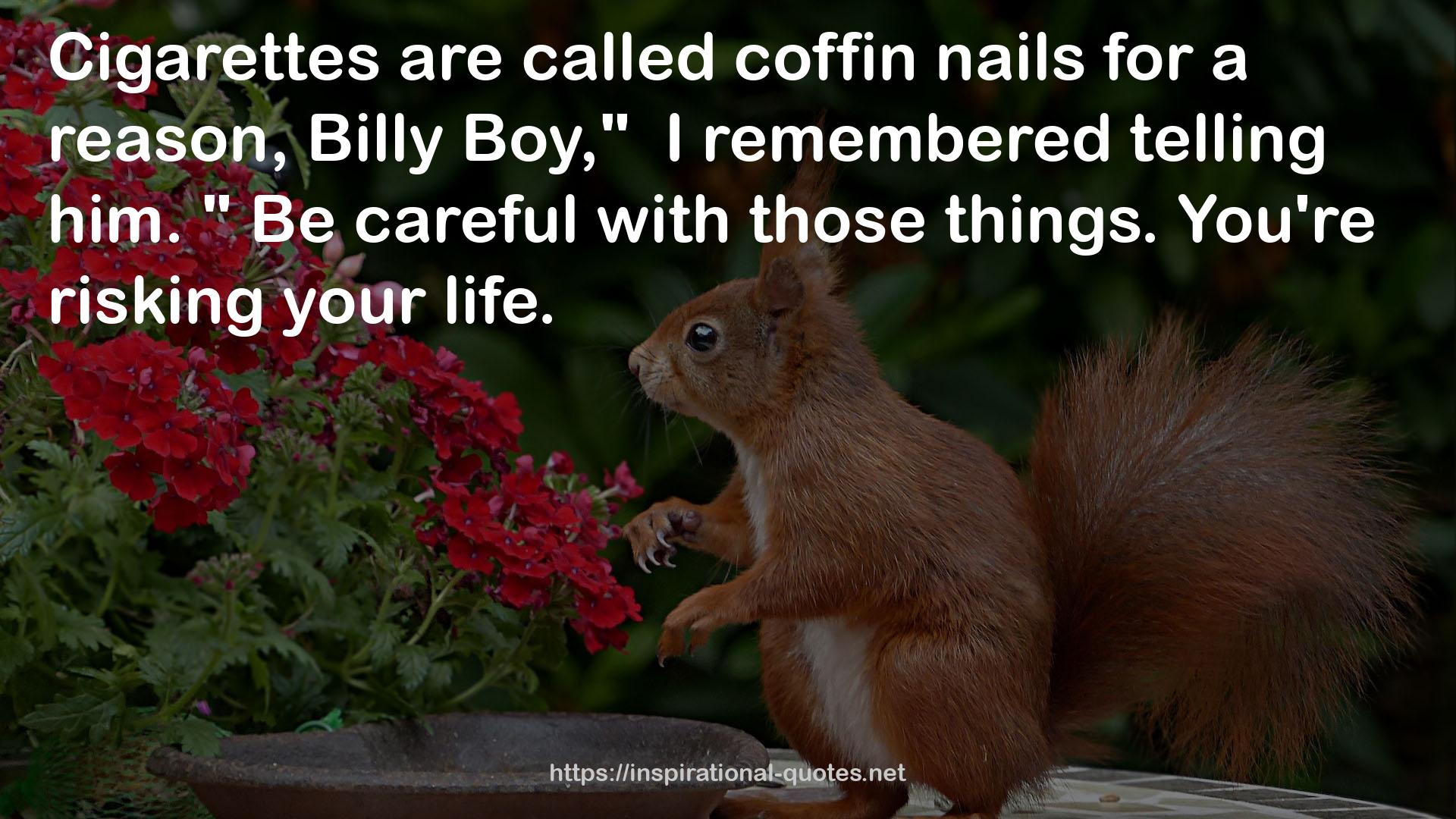 coffin nails  QUOTES