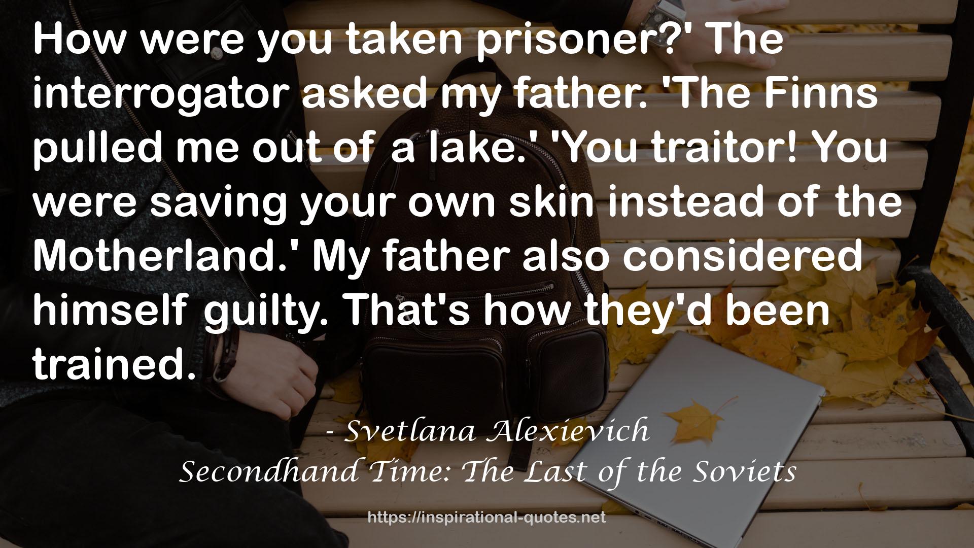 Secondhand Time: The Last of the Soviets QUOTES