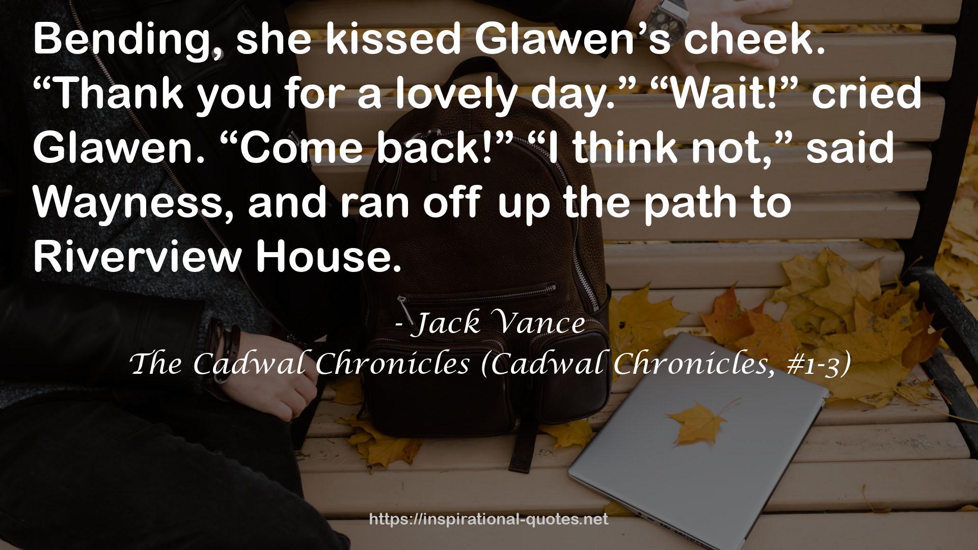 The Cadwal Chronicles (Cadwal Chronicles, #1-3) QUOTES