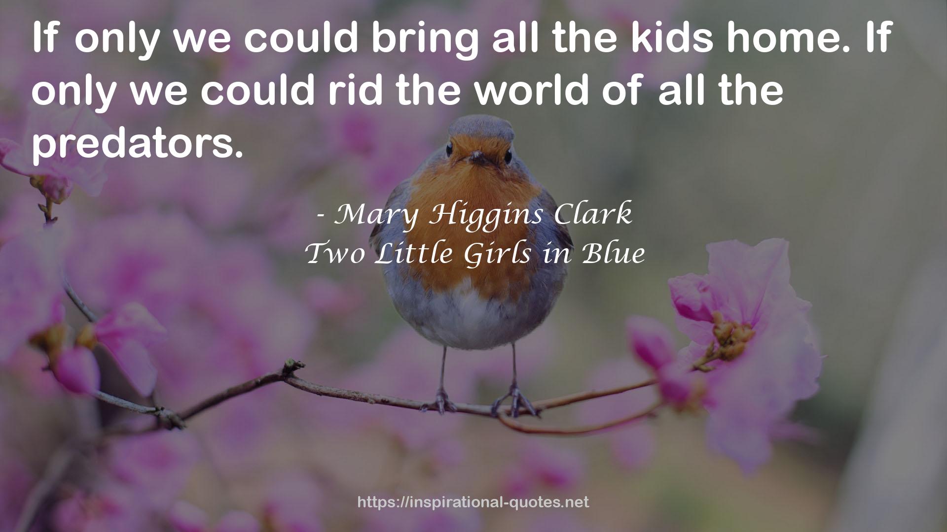 Two Little Girls in Blue QUOTES