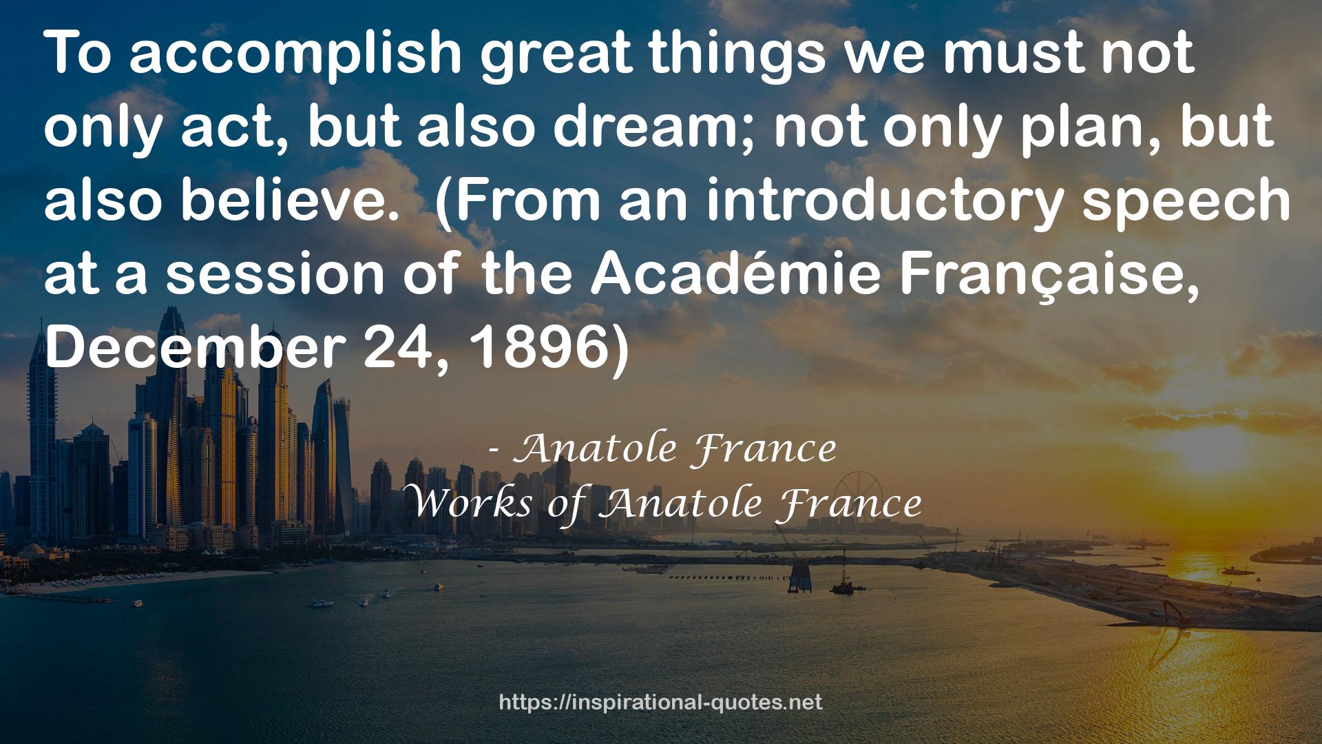 Works of Anatole France QUOTES