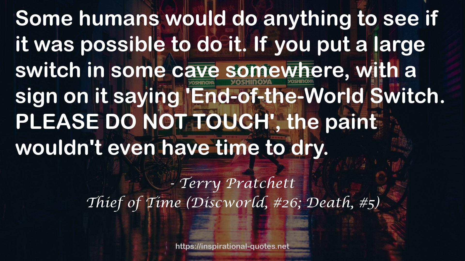 Thief of Time (Discworld, #26; Death, #5) QUOTES