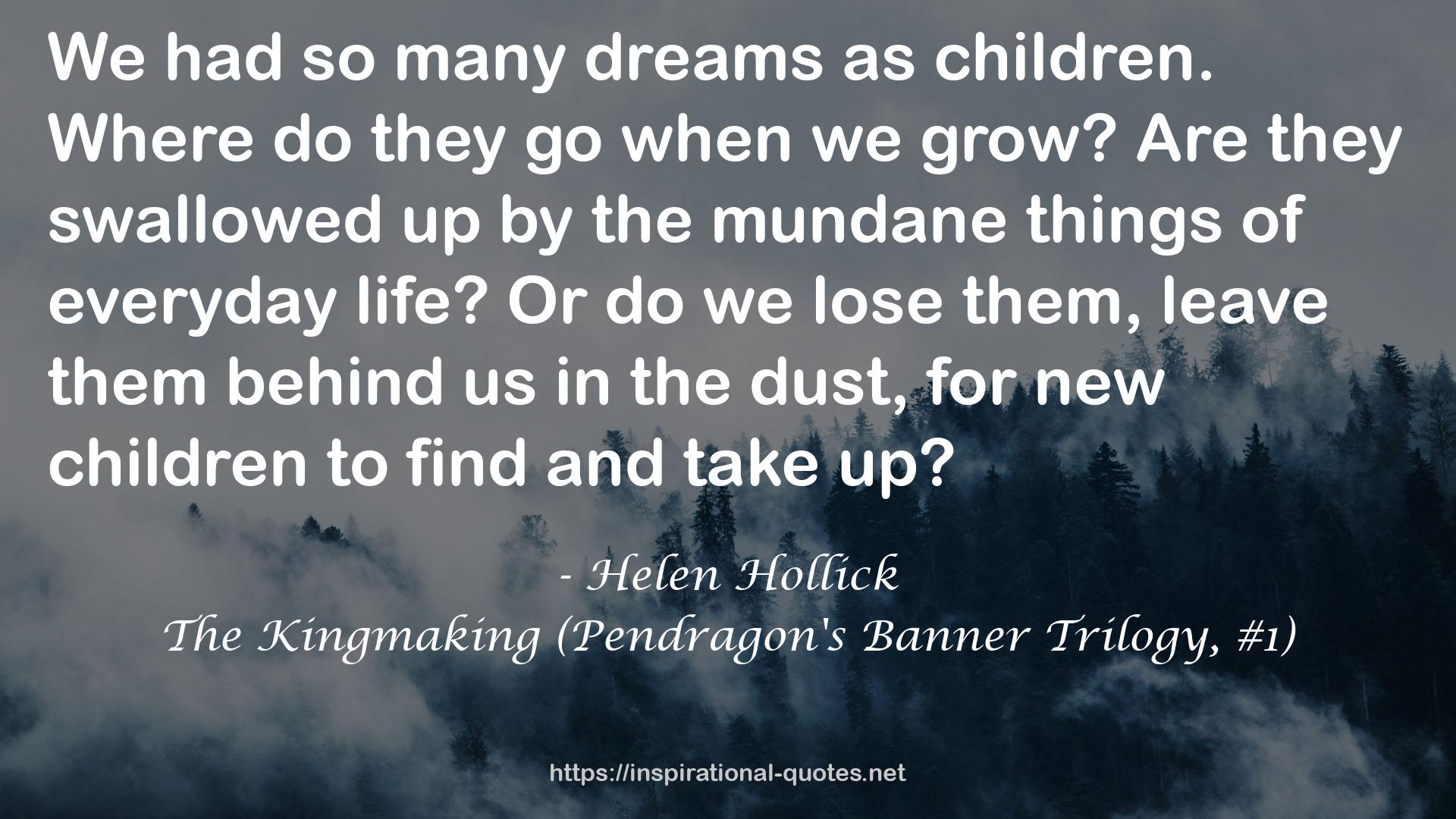 The Kingmaking (Pendragon's Banner Trilogy, #1) QUOTES