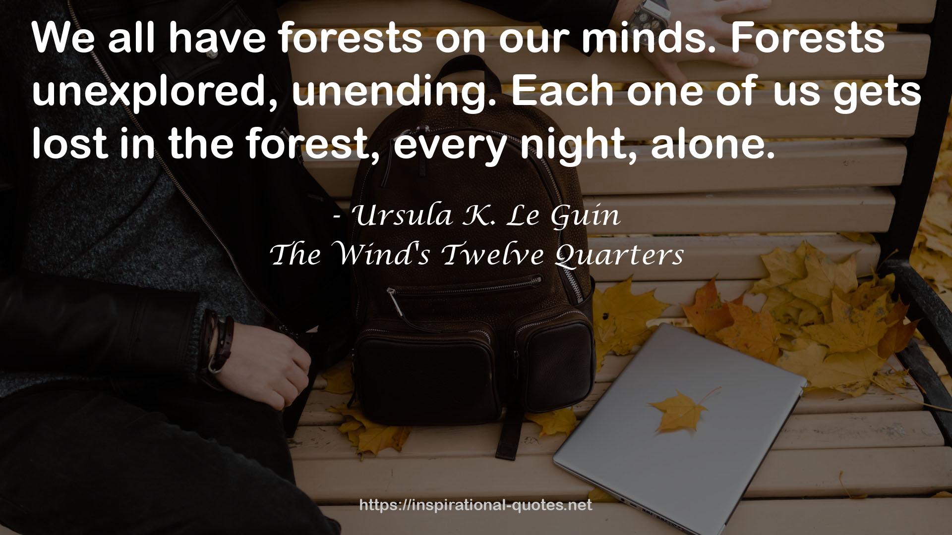 The Wind's Twelve Quarters QUOTES