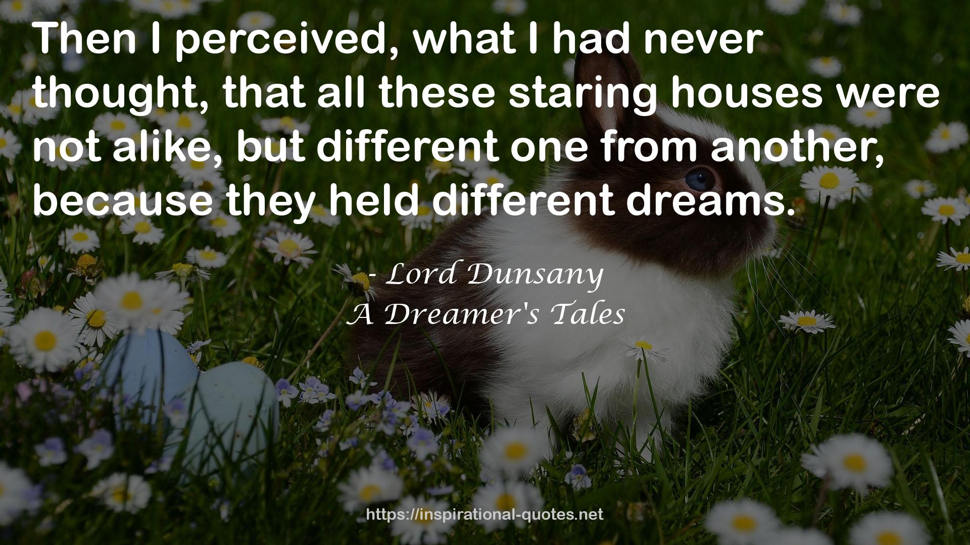 A Dreamer's Tales QUOTES