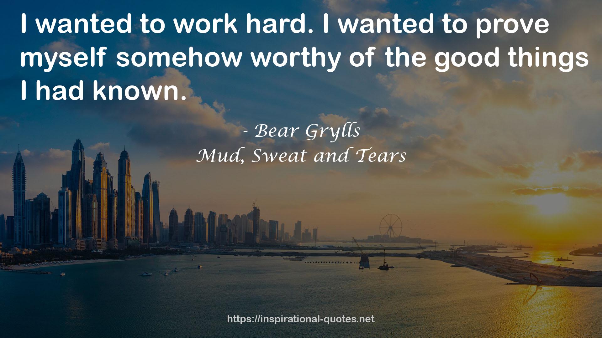 Bear Grylls QUOTES