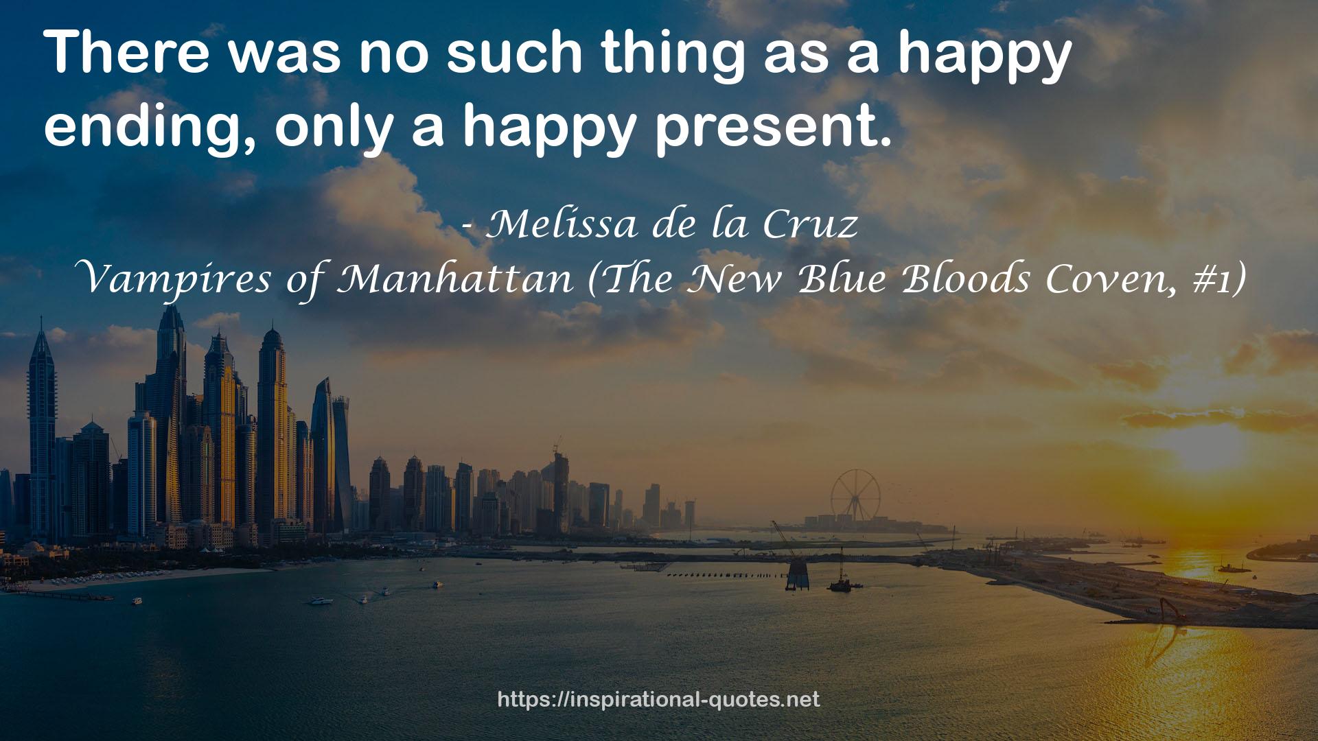 Vampires of Manhattan (The New Blue Bloods Coven, #1) QUOTES