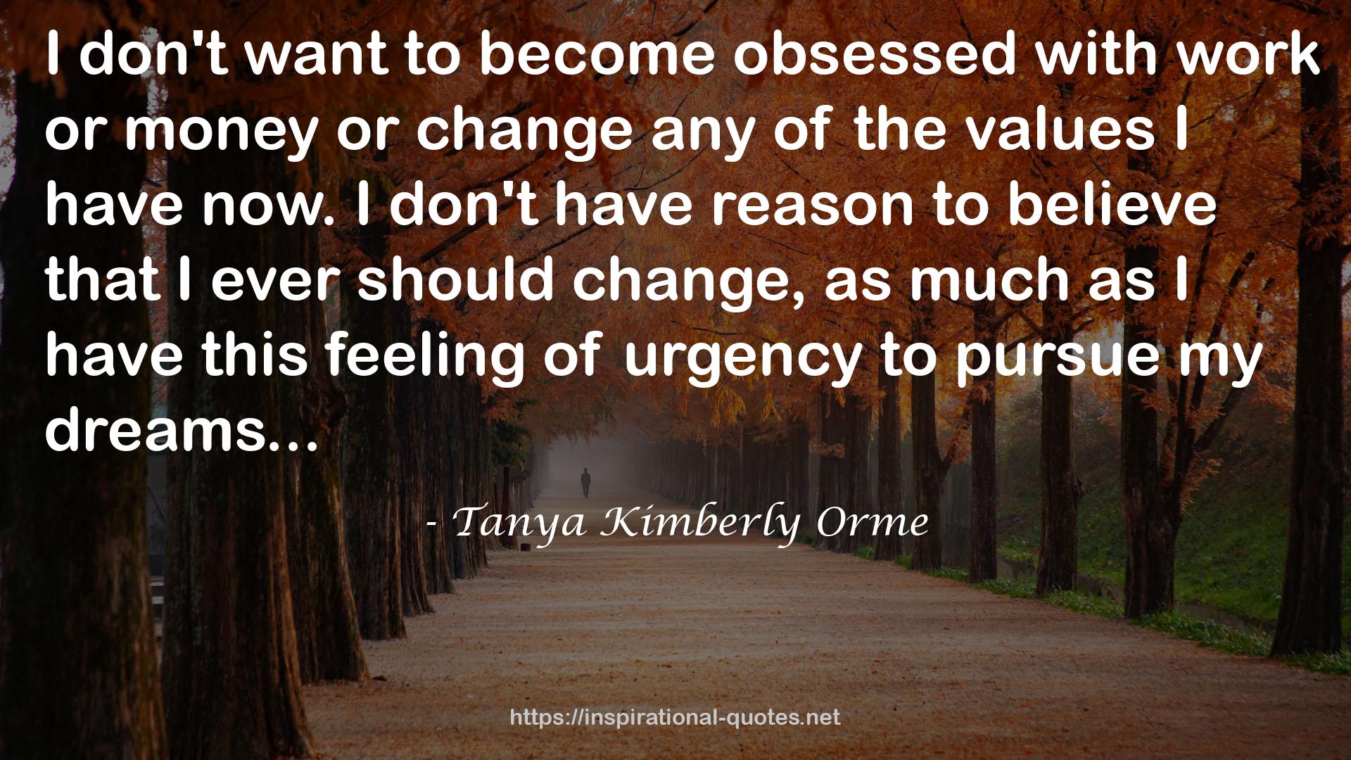 Tanya Kimberly Orme QUOTES