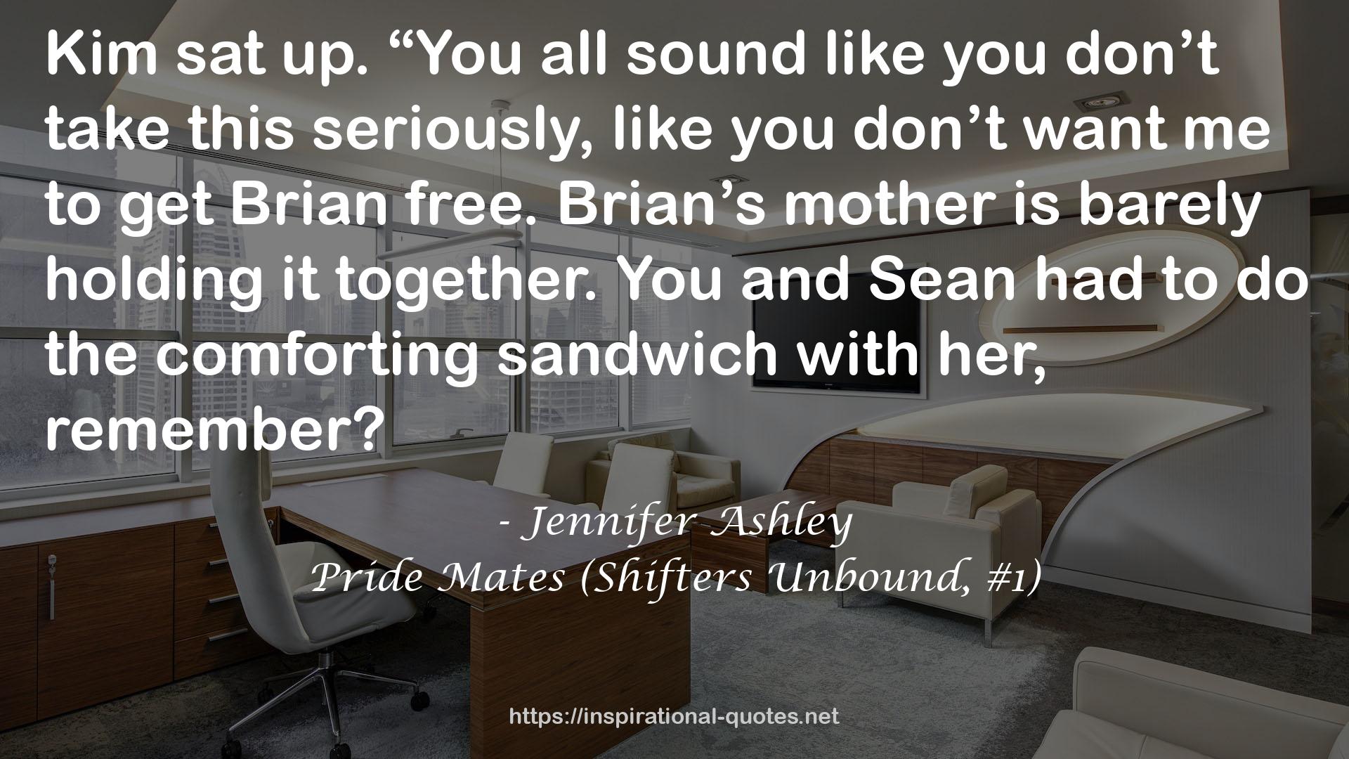 Pride Mates (Shifters Unbound, #1) QUOTES