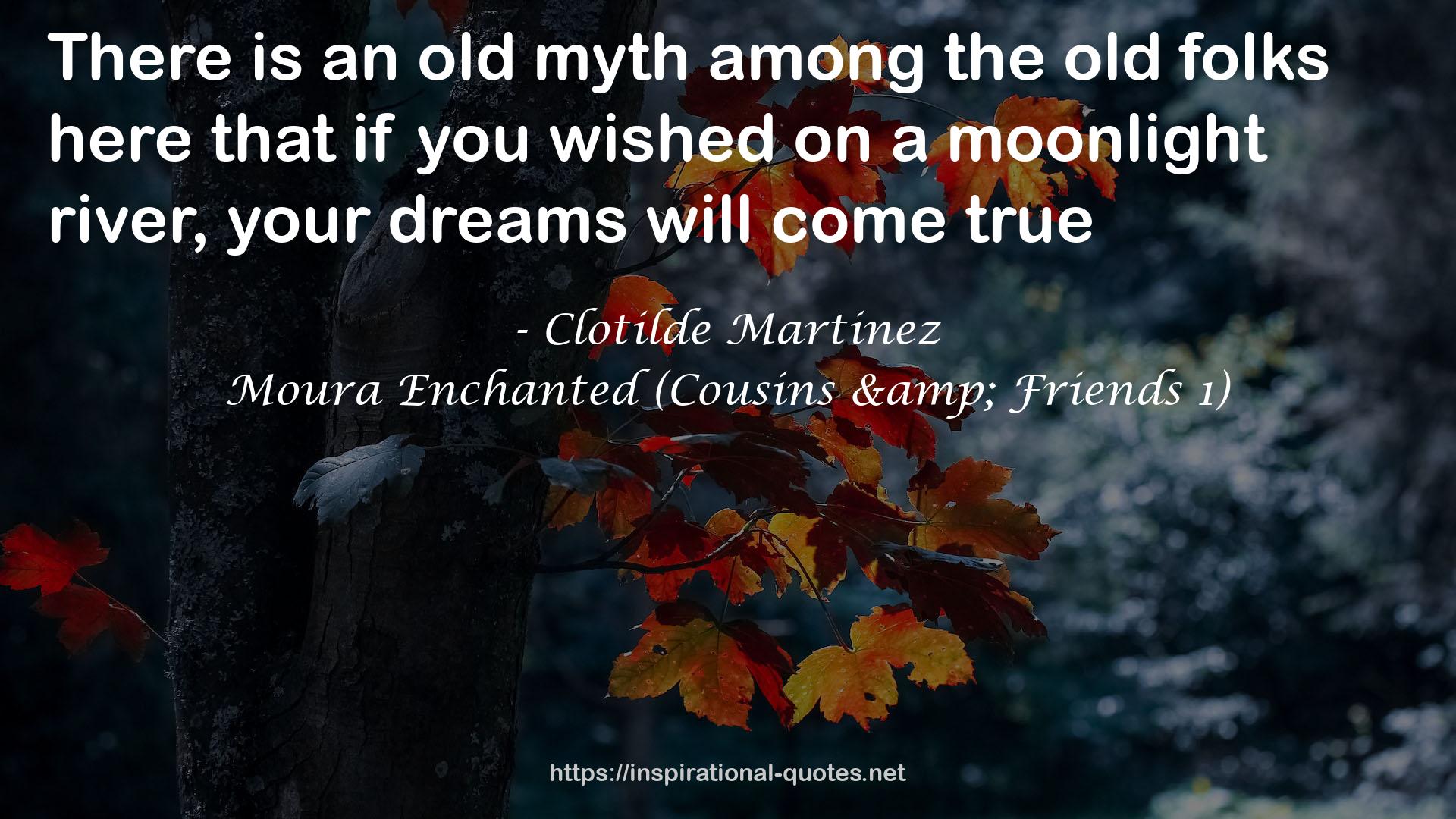 Moura Enchanted (Cousins & Friends 1) QUOTES