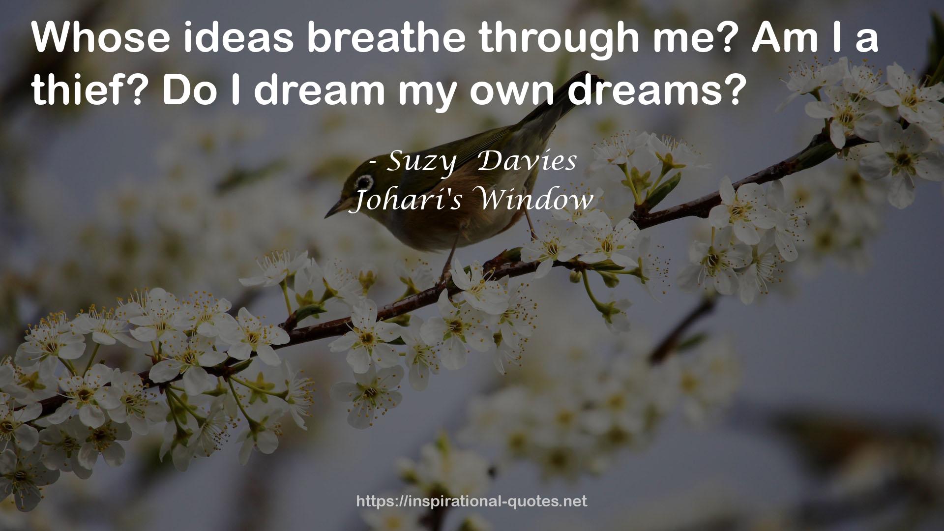 my own dreams  QUOTES