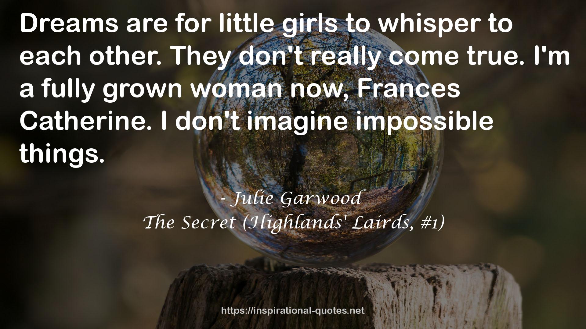 The Secret (Highlands' Lairds, #1) QUOTES