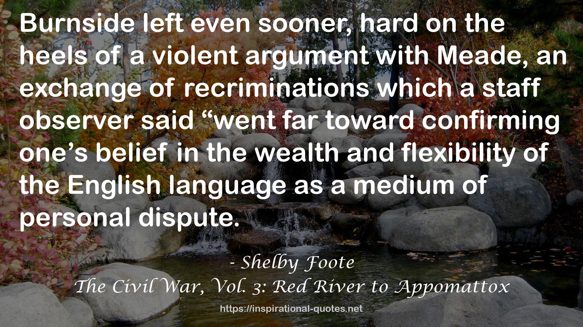 The Civil War, Vol. 3: Red River to Appomattox QUOTES