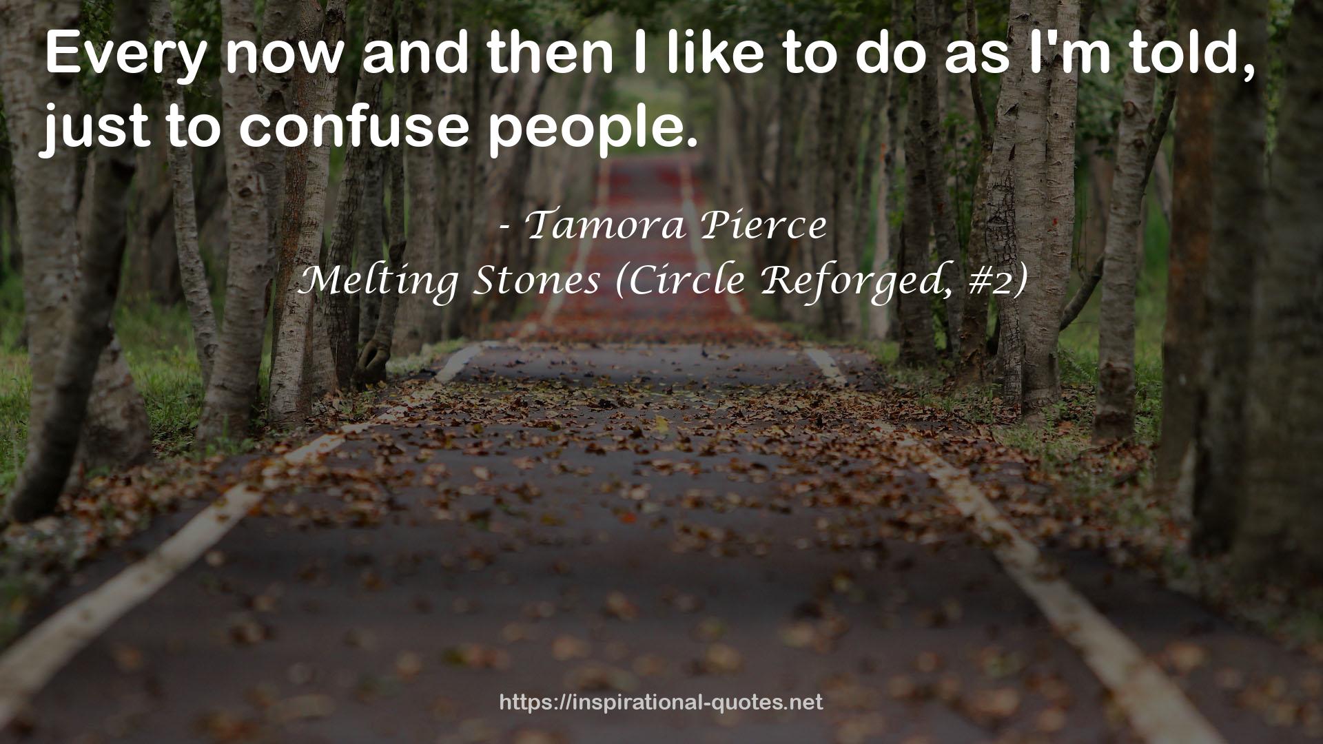 Melting Stones (Circle Reforged, #2) QUOTES