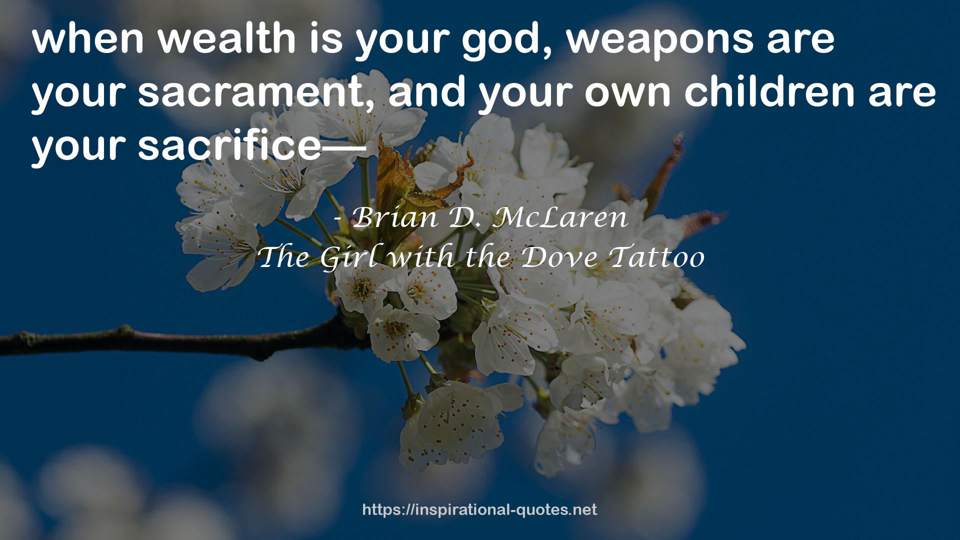 The Girl with the Dove Tattoo QUOTES