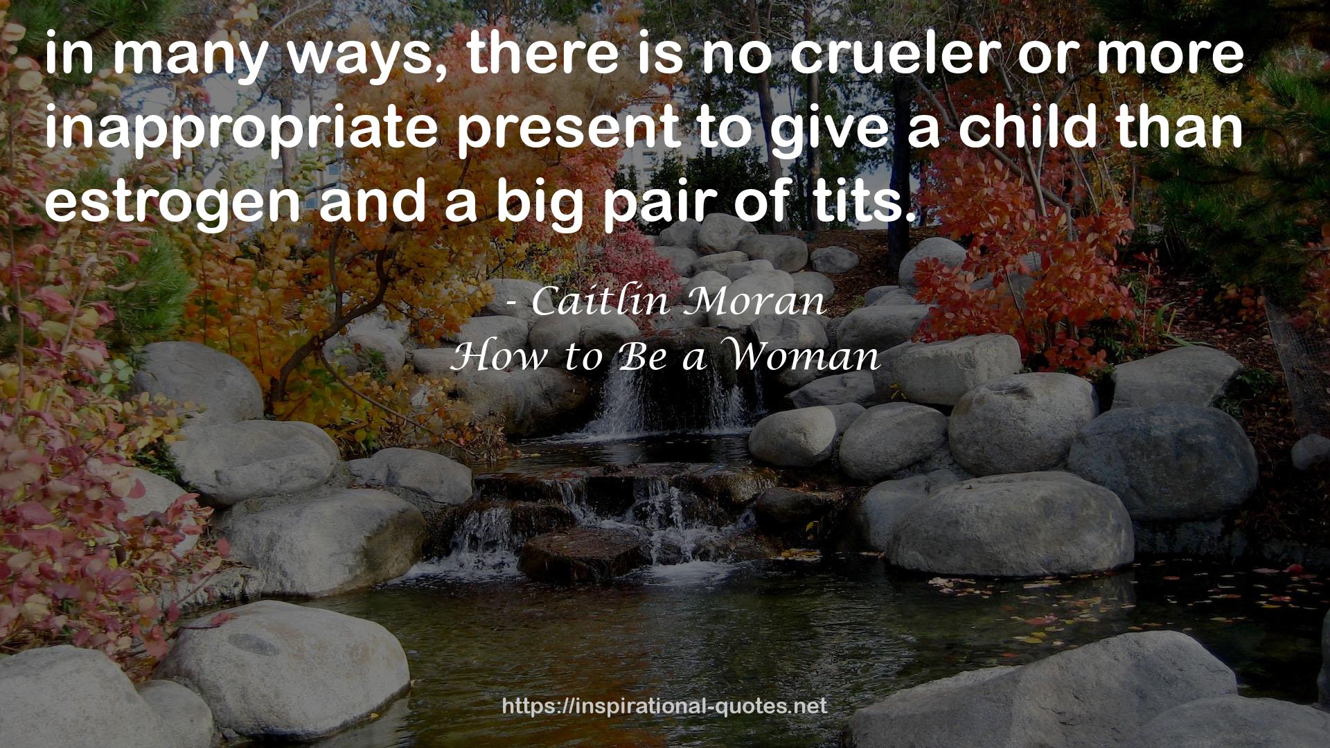 How to Be a Woman QUOTES