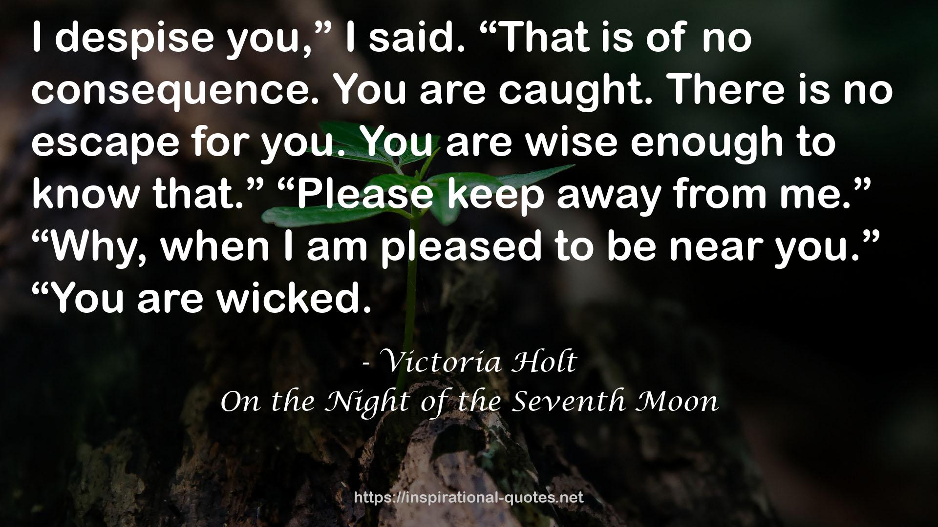On the Night of the Seventh Moon QUOTES