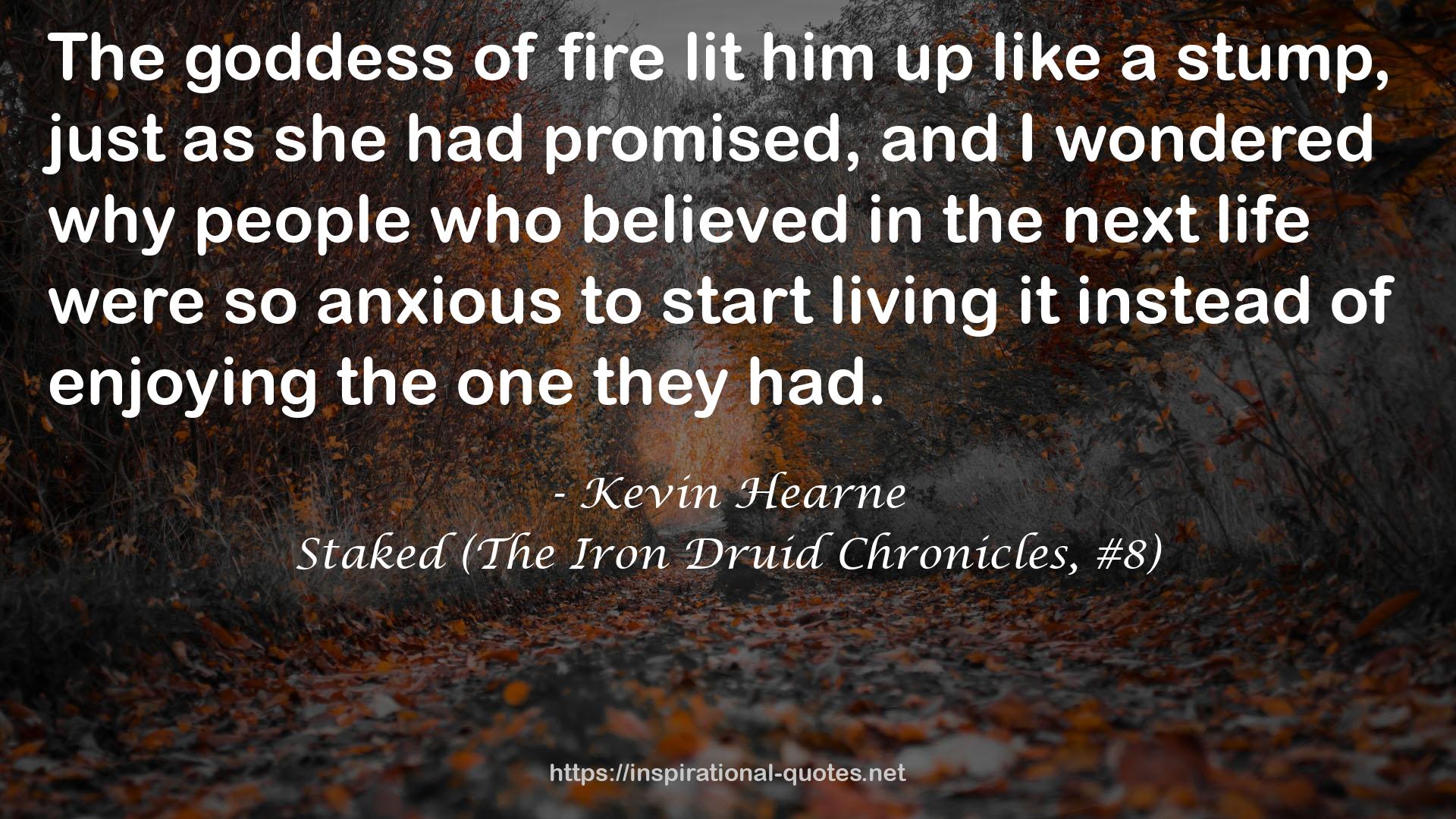Staked (The Iron Druid Chronicles, #8) QUOTES