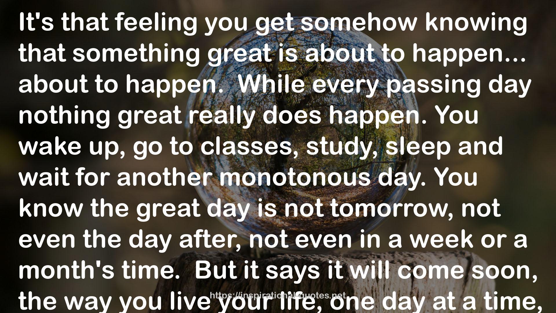 the great day  QUOTES