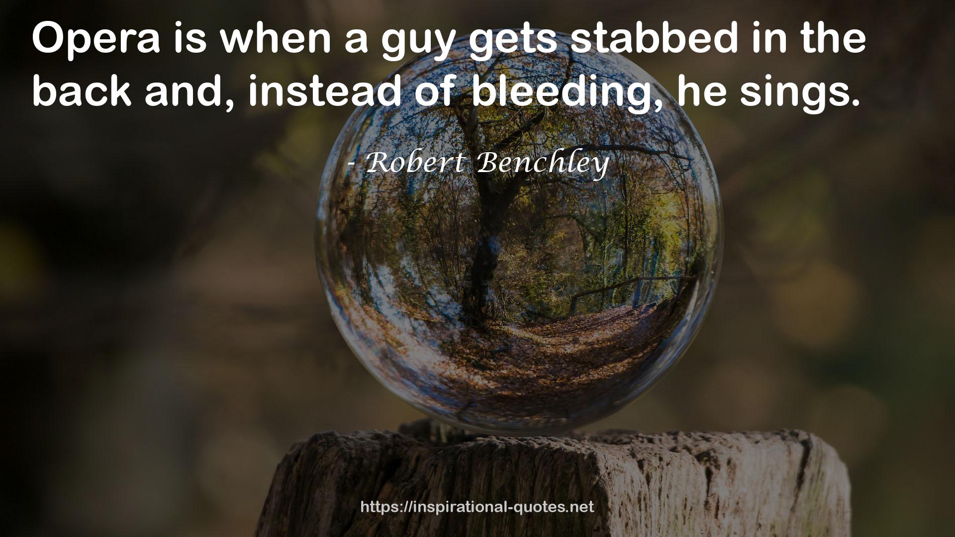 Robert Benchley QUOTES