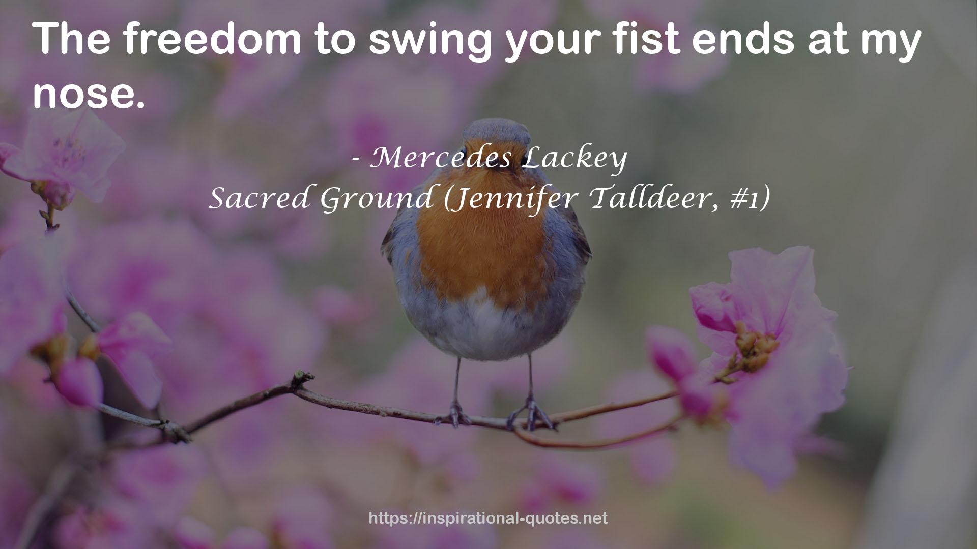 Sacred Ground (Jennifer Talldeer, #1) QUOTES