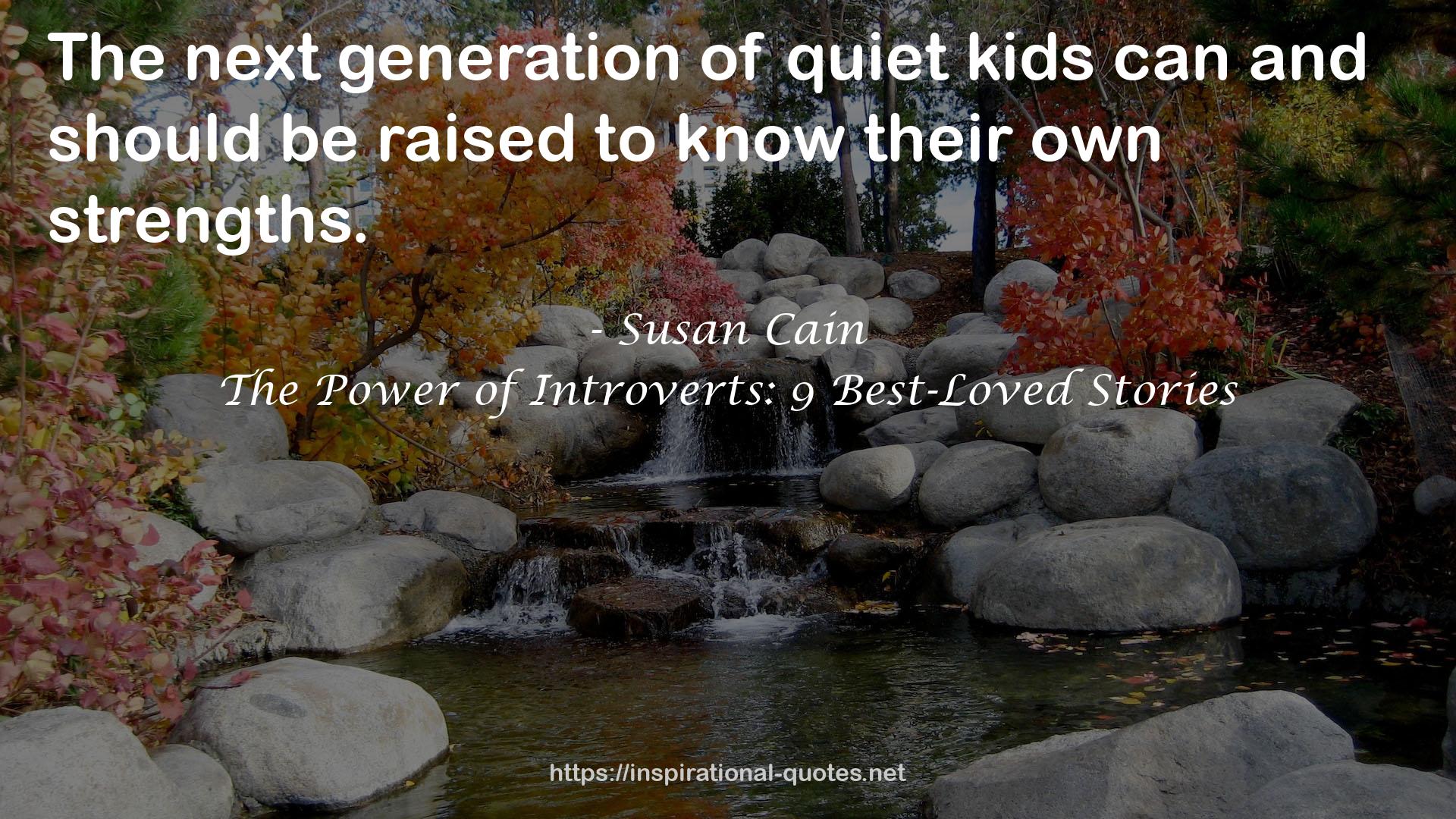 The Power of Introverts: 9 Best-Loved Stories QUOTES