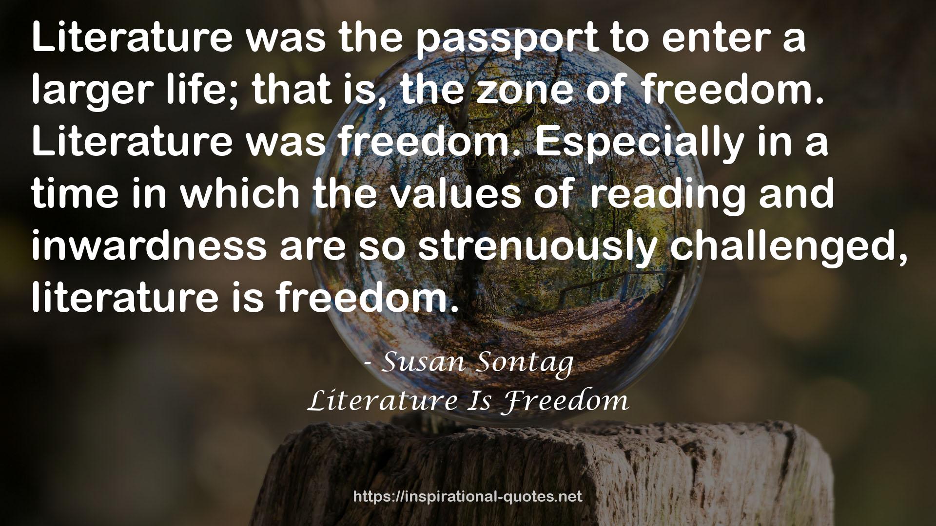 Literature Is Freedom QUOTES