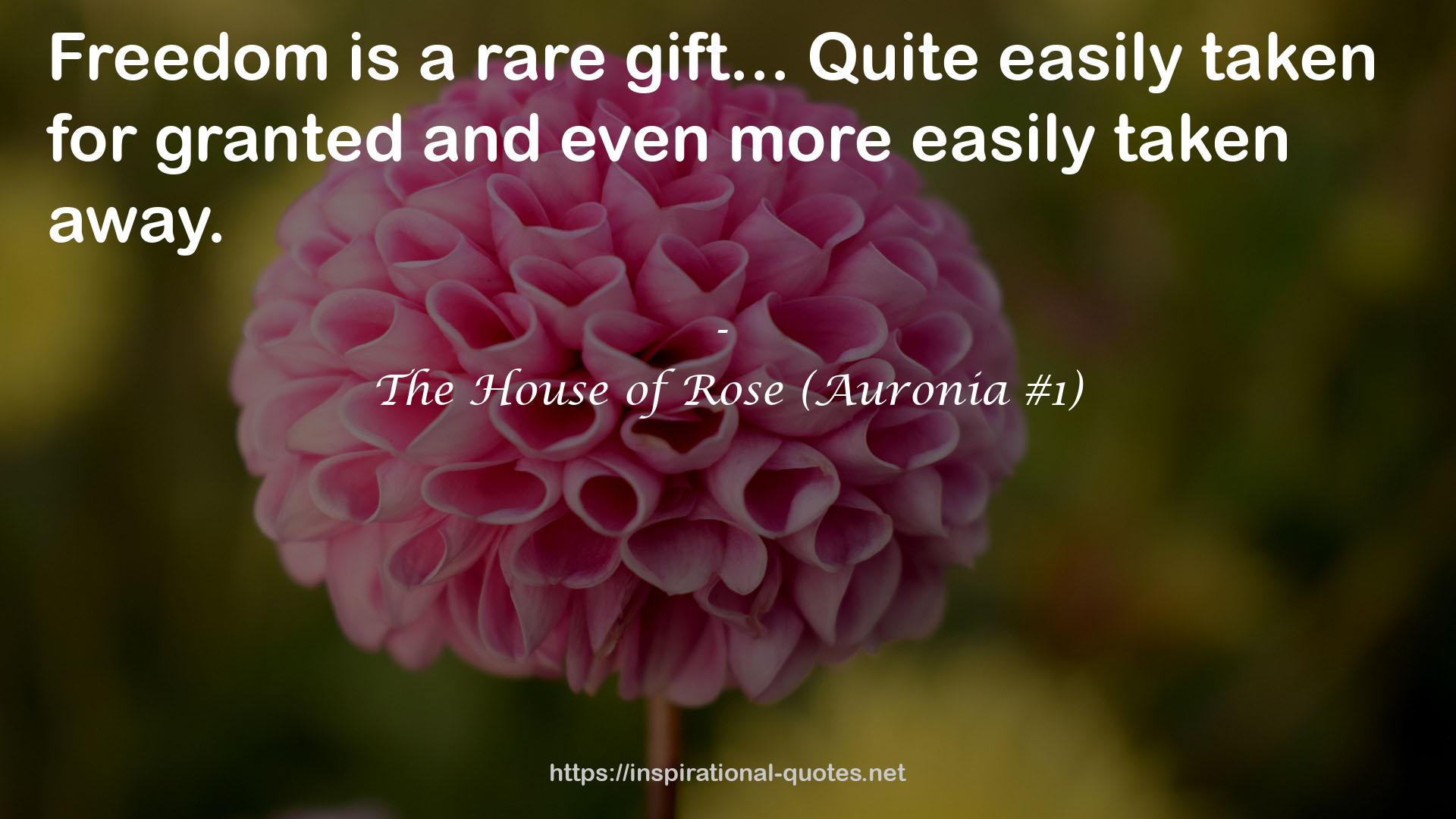 The House of Rose (Auronia #1) QUOTES