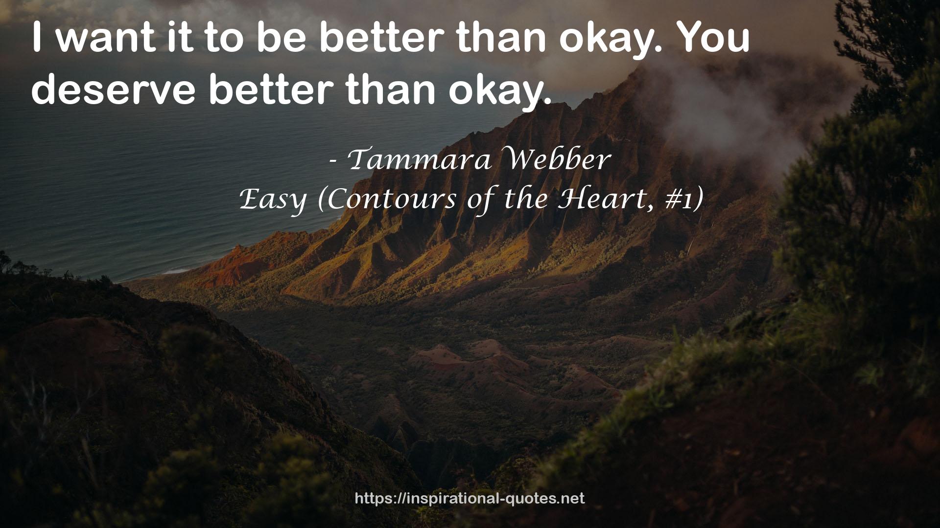 Easy (Contours of the Heart, #1) QUOTES