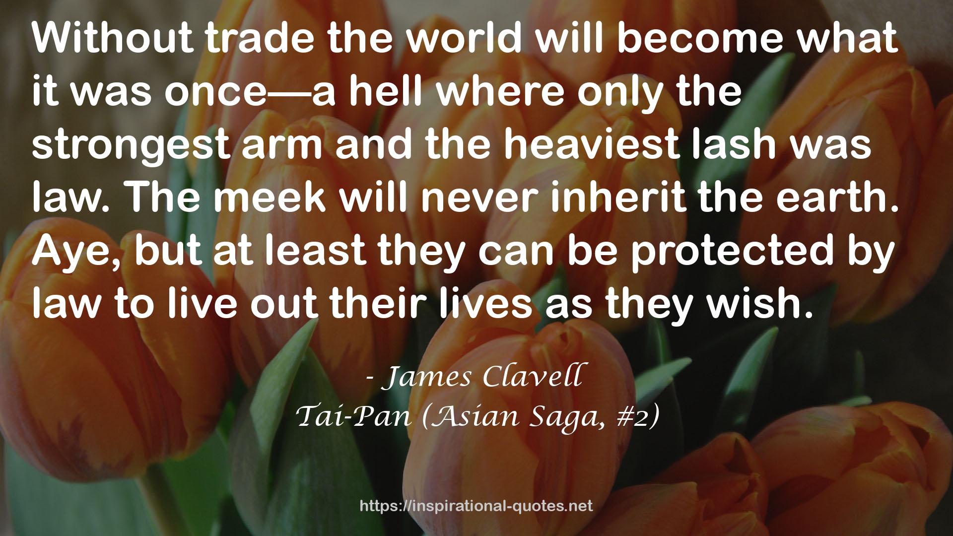 Tai-Pan (Asian Saga, #2) QUOTES