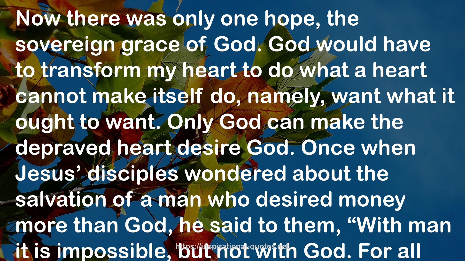 When I Don't Desire God: How to Fight for Joy QUOTES