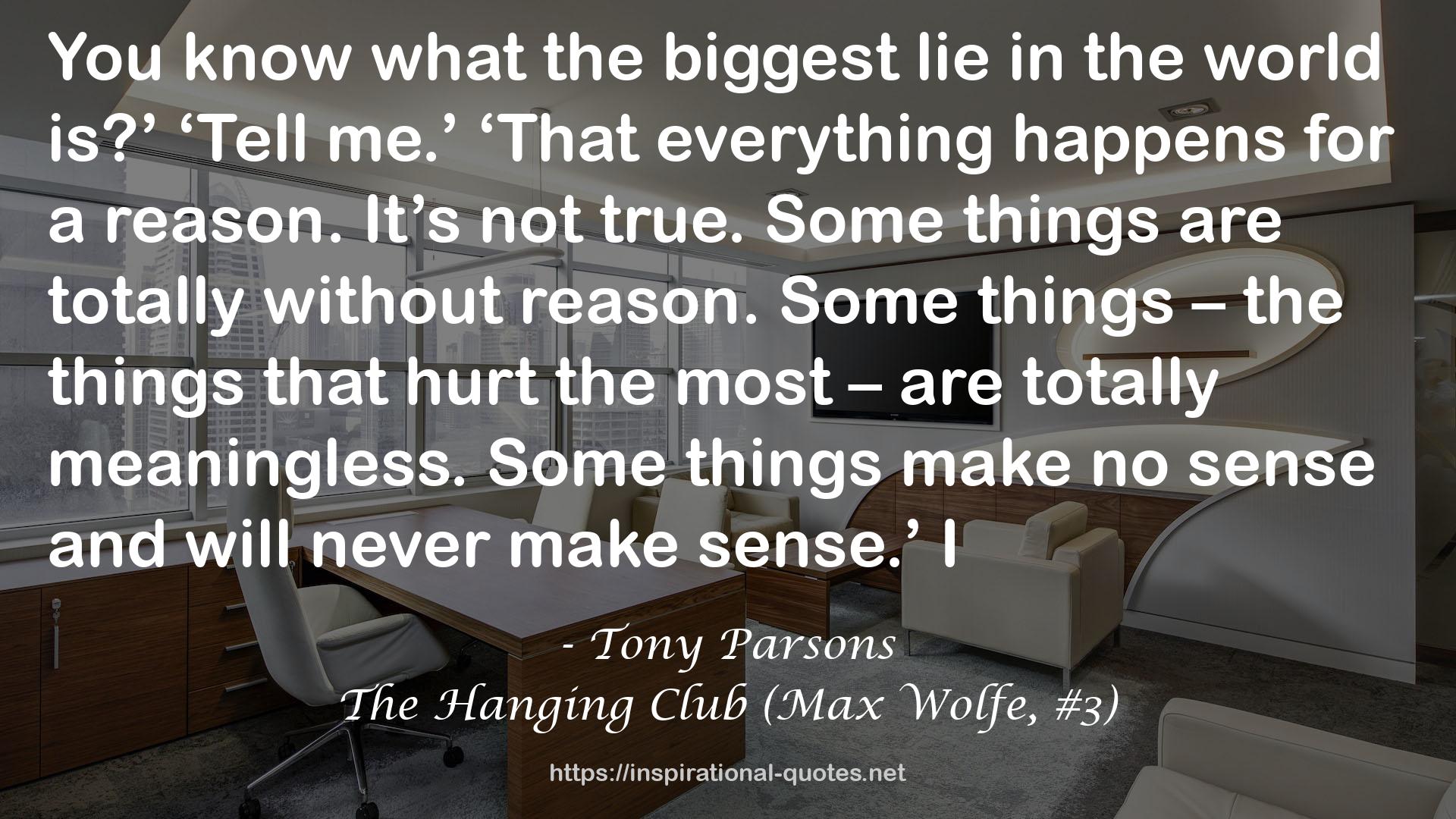 The Hanging Club (Max Wolfe, #3) QUOTES