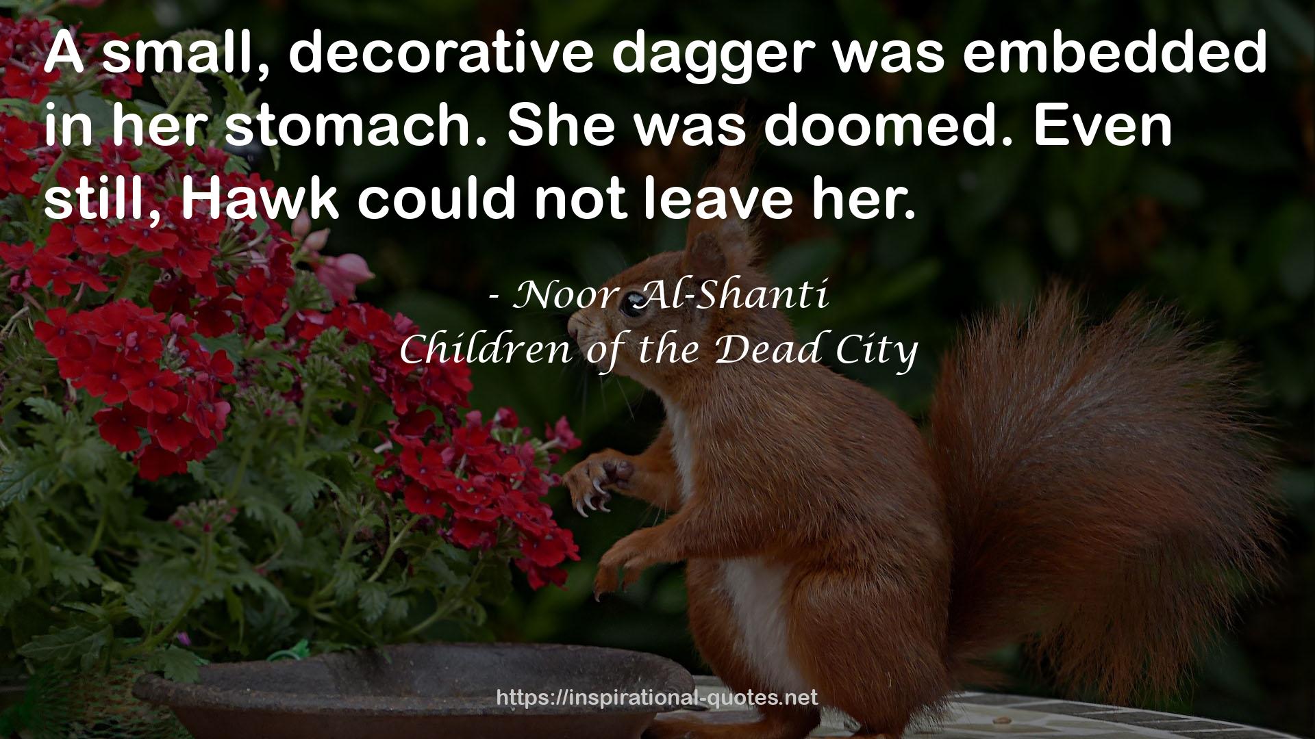 Children of the Dead City QUOTES