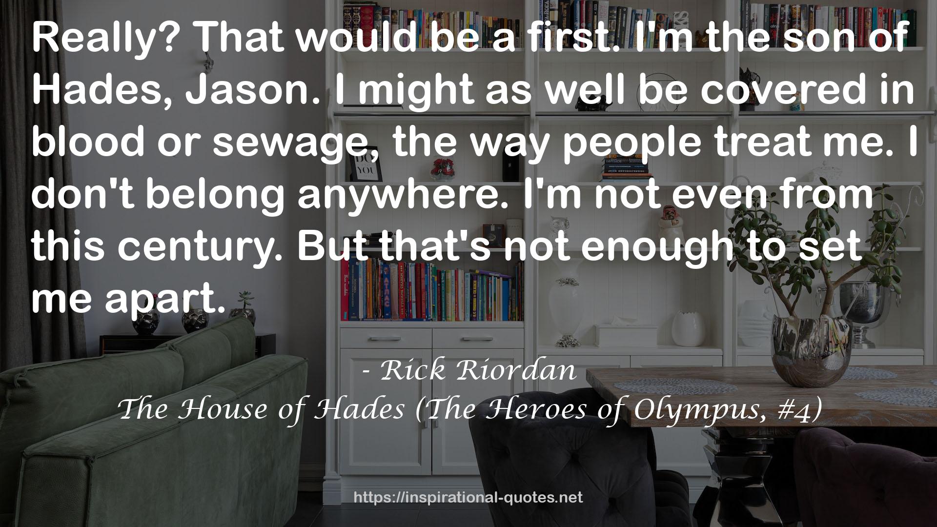 The House of Hades (The Heroes of Olympus, #4) QUOTES